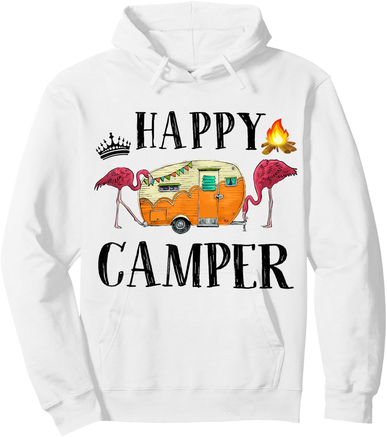 Funny Happy Camper Camping-Shirt Women Toddler Girl Flamingo Hoodie - Hoodie | White