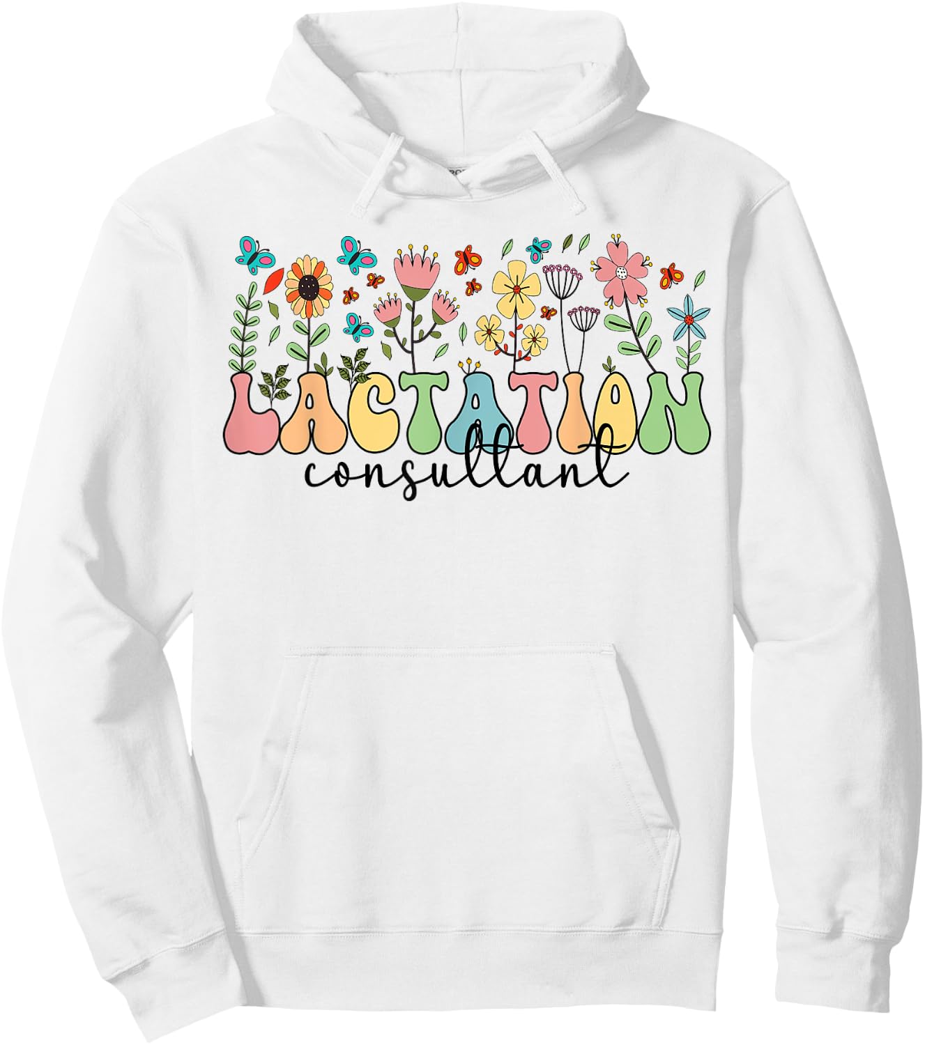 Lactation Consultant Flowers Lactation Consultants Hoodie - Hoodie | White