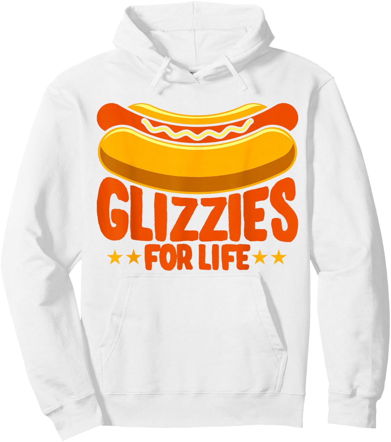 Glizzy Gobbler Glizzies for life Hot Dog Hoodie - Hoodie | White