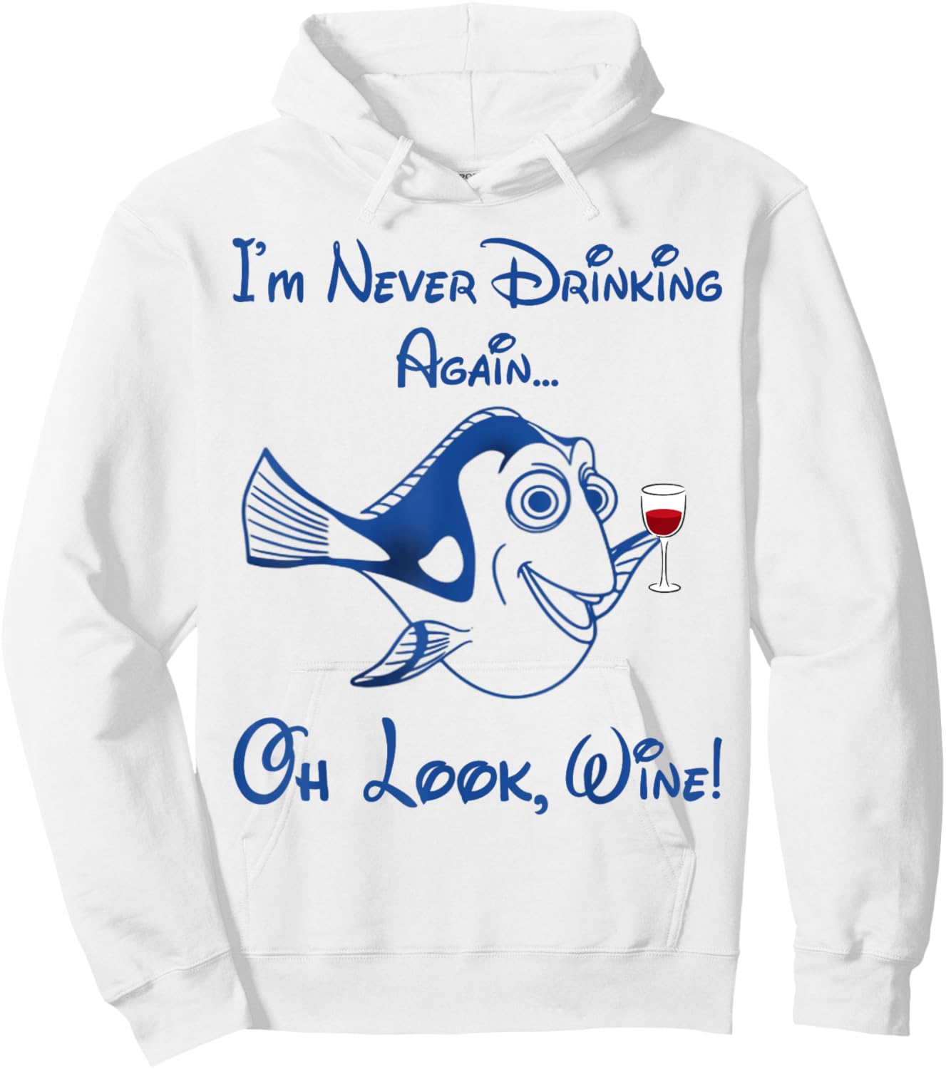 Funny Fish I'm Never Drinking Again Oh Look Wine Hoodie - Hoodie | White