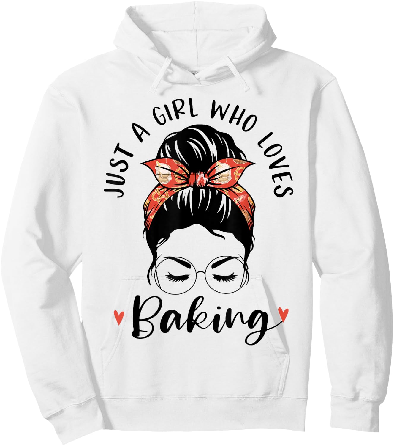 Just A Girl Who Loves Baking Messy Hair Bun Gifts For Baker Hoodie - Hoodie | White