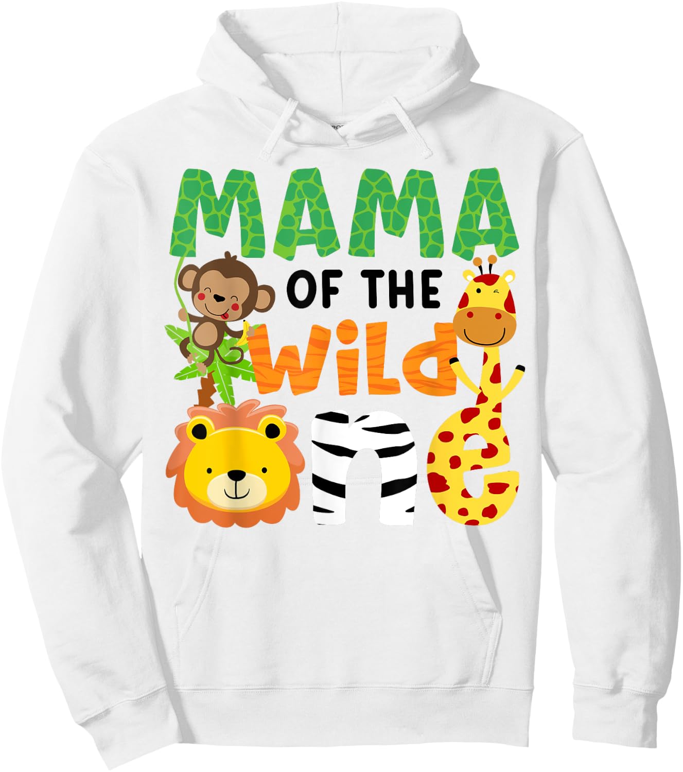 Mama of the Wild One Zoo Theme Bday Safari Jungle Animals Hoodie - Hoodie | White