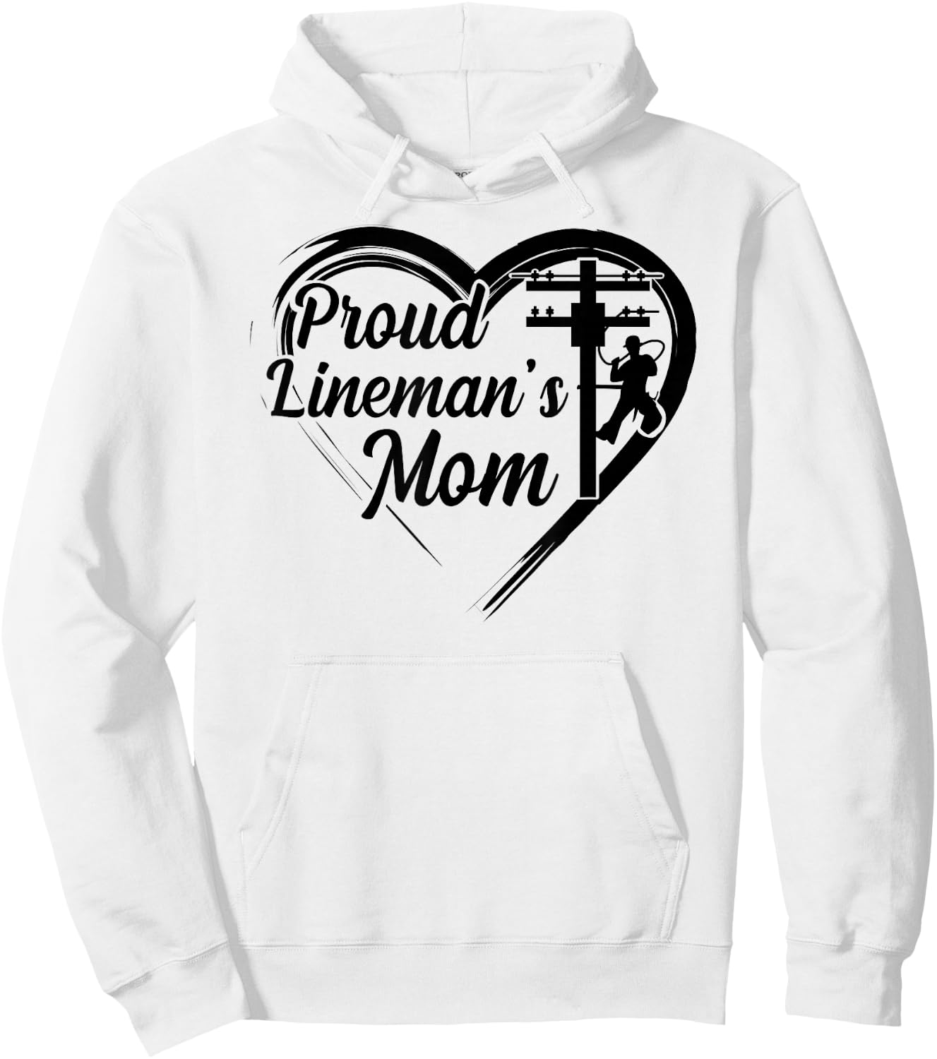 Proud Lineman's Mom Line Mom Of A Lineman Mom Line Mother Hoodie - Hoodie | White