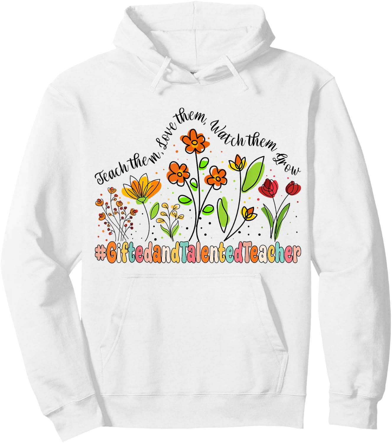 Gifted and Talented Teacher Appreciation Week Back to School Women Kids Hoodie - Hoodie | White