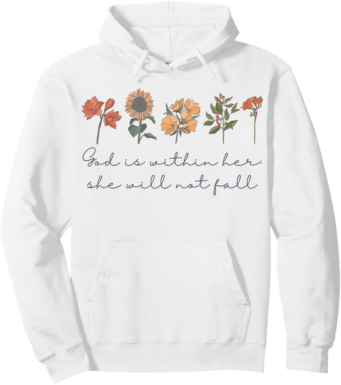 God Is Within Her She Will Not Fall Psalms 46:5 Boho Flowers Hoodie - Hoodie | White