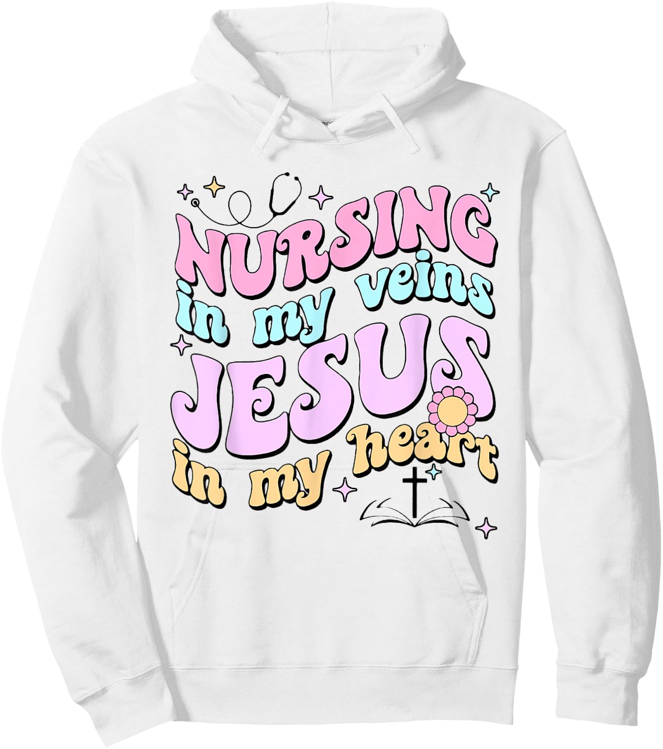 Nursing In My Veins Jesus In My Heart Hoodie - Hoodie | White