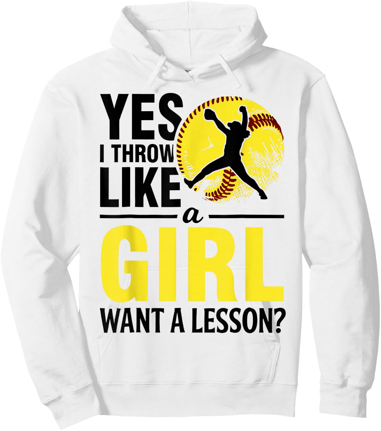 Softball Yes I Throw Like Girl Teen Women Funny Graphic Hoodie - Hoodie | White