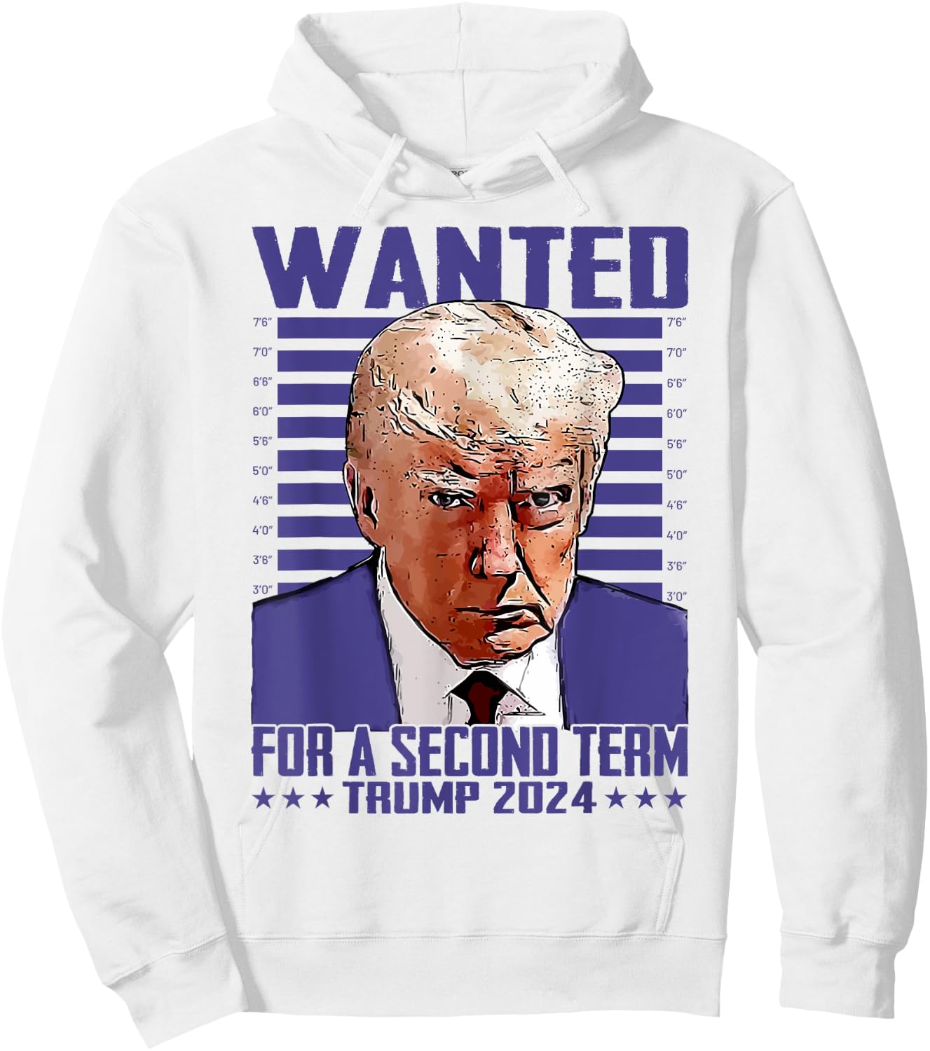 Trump Wanted For A Second Term Donald Trump 2024 President Hoodie - Hoodie | White