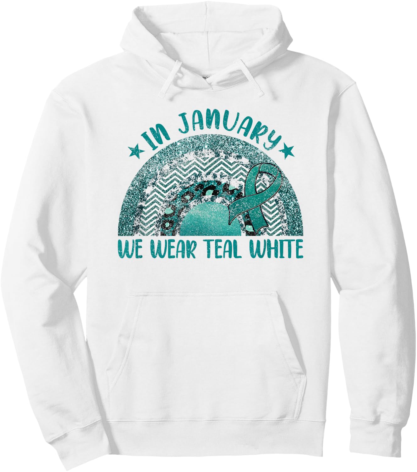 In January We Wear Teal White - Cervical Cancer Rainbow Hoodie - Hoodie | White