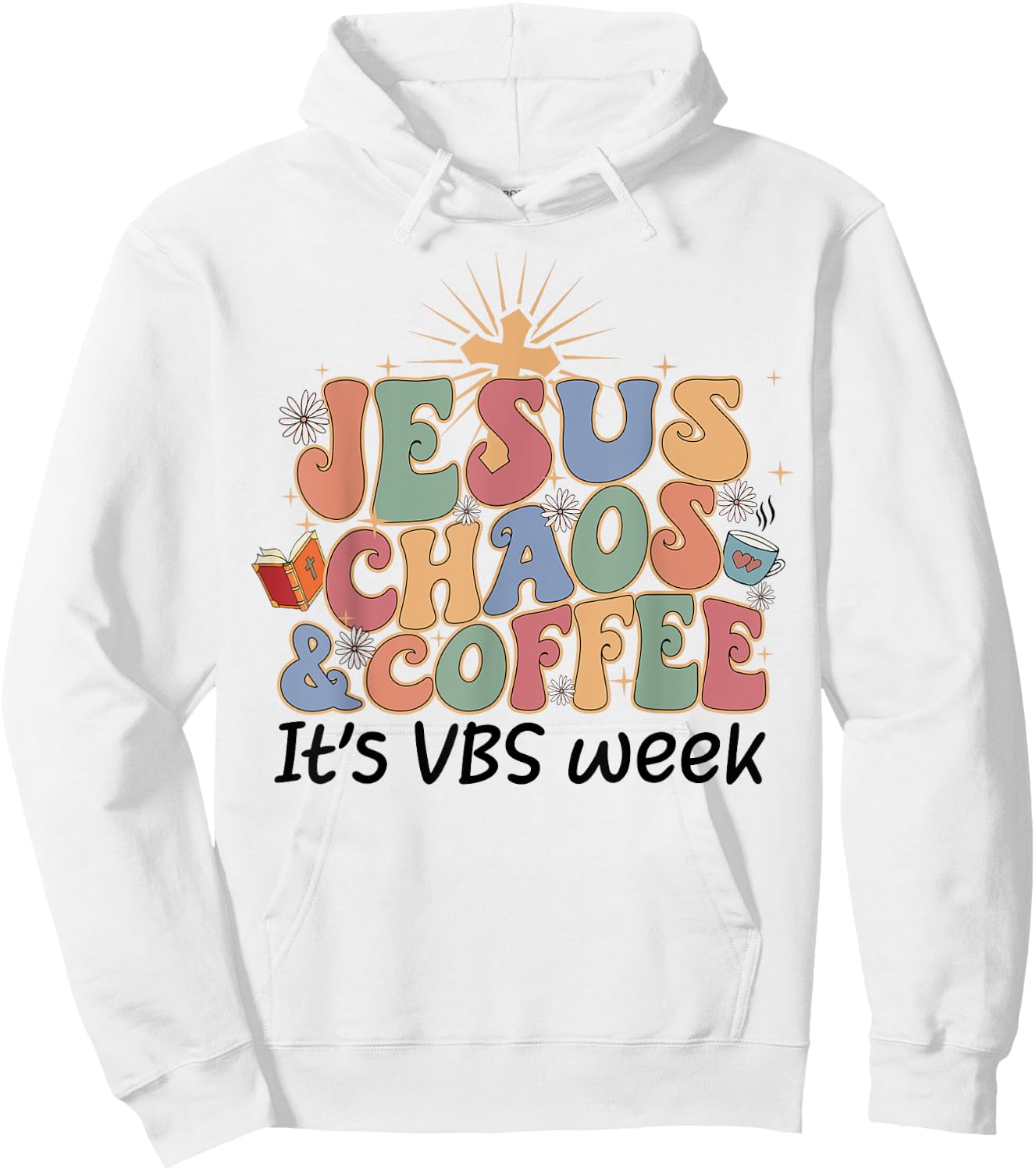 Jesus Chaos and Coffee VBS Crew 2023 Hoodie - Hoodie | White
