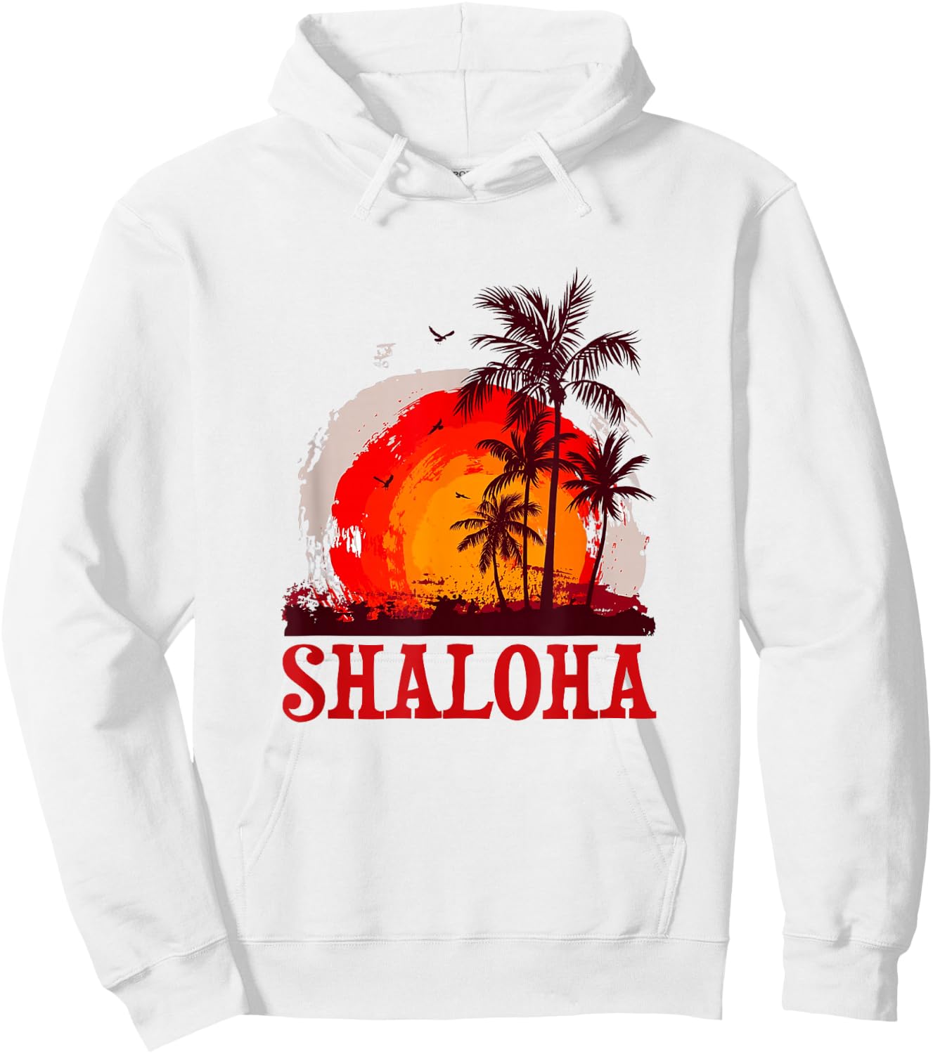 Shaloha Aloha Hawaii Jewish Hawaiian Kosher Travel Hoodie - Hoodie | White