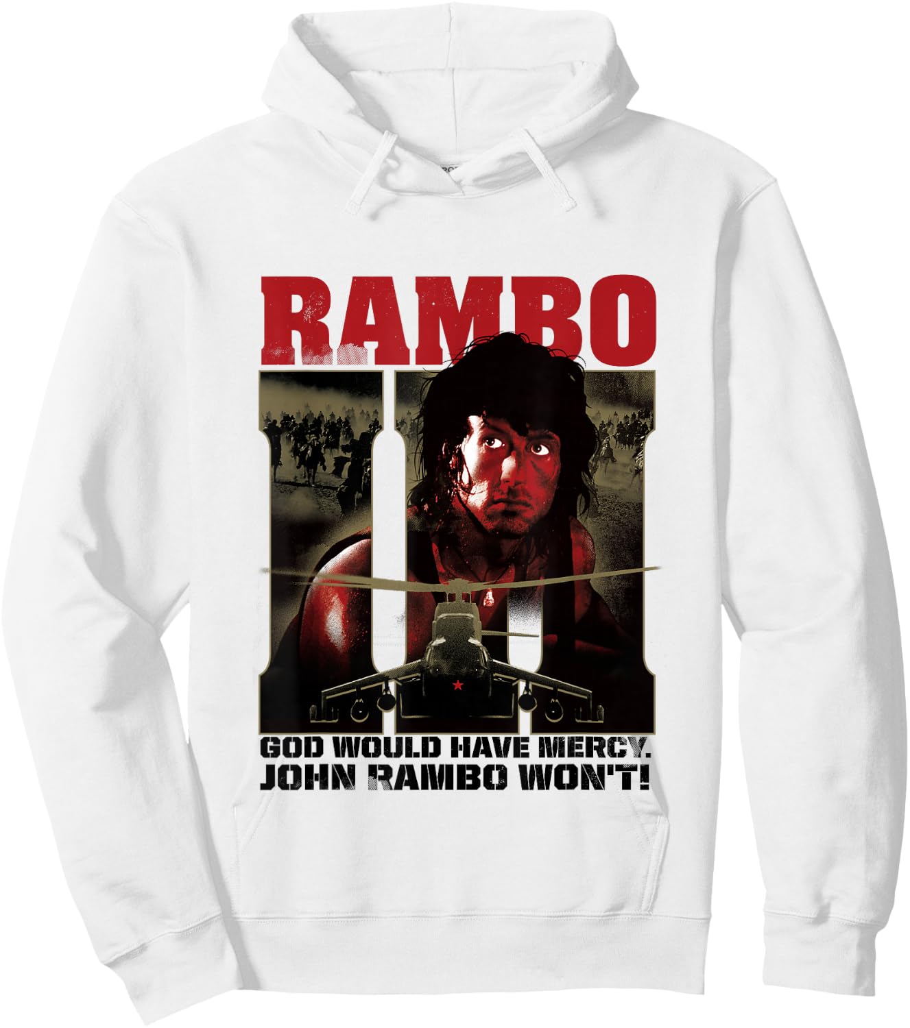 Rambo III God Would Have Mercy John Rambo Won't Hoodie - Hoodie | White