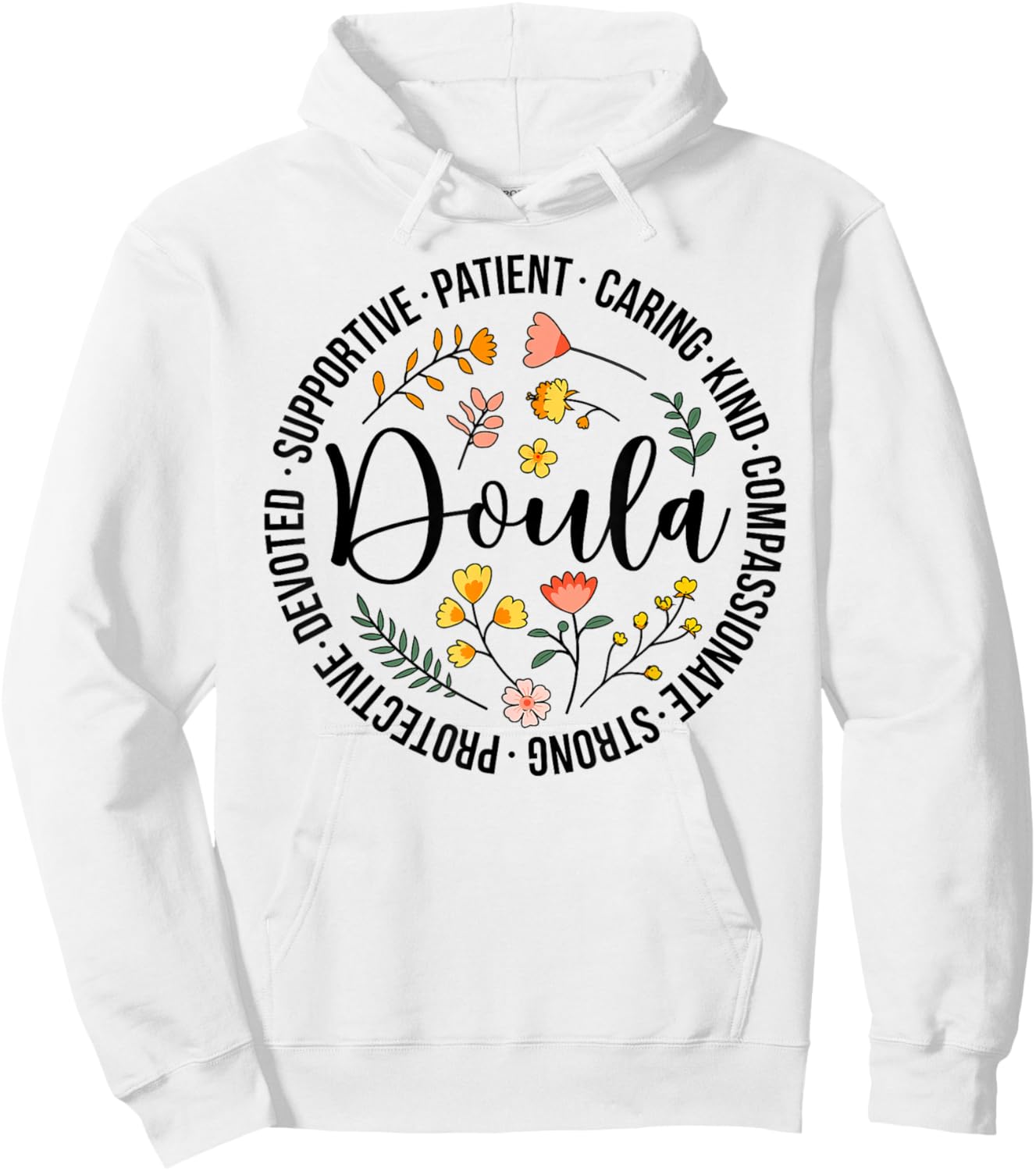 Doula Appreciation Birth Doula Postpartum Doula Doulas Hoodie - Hoodie | White