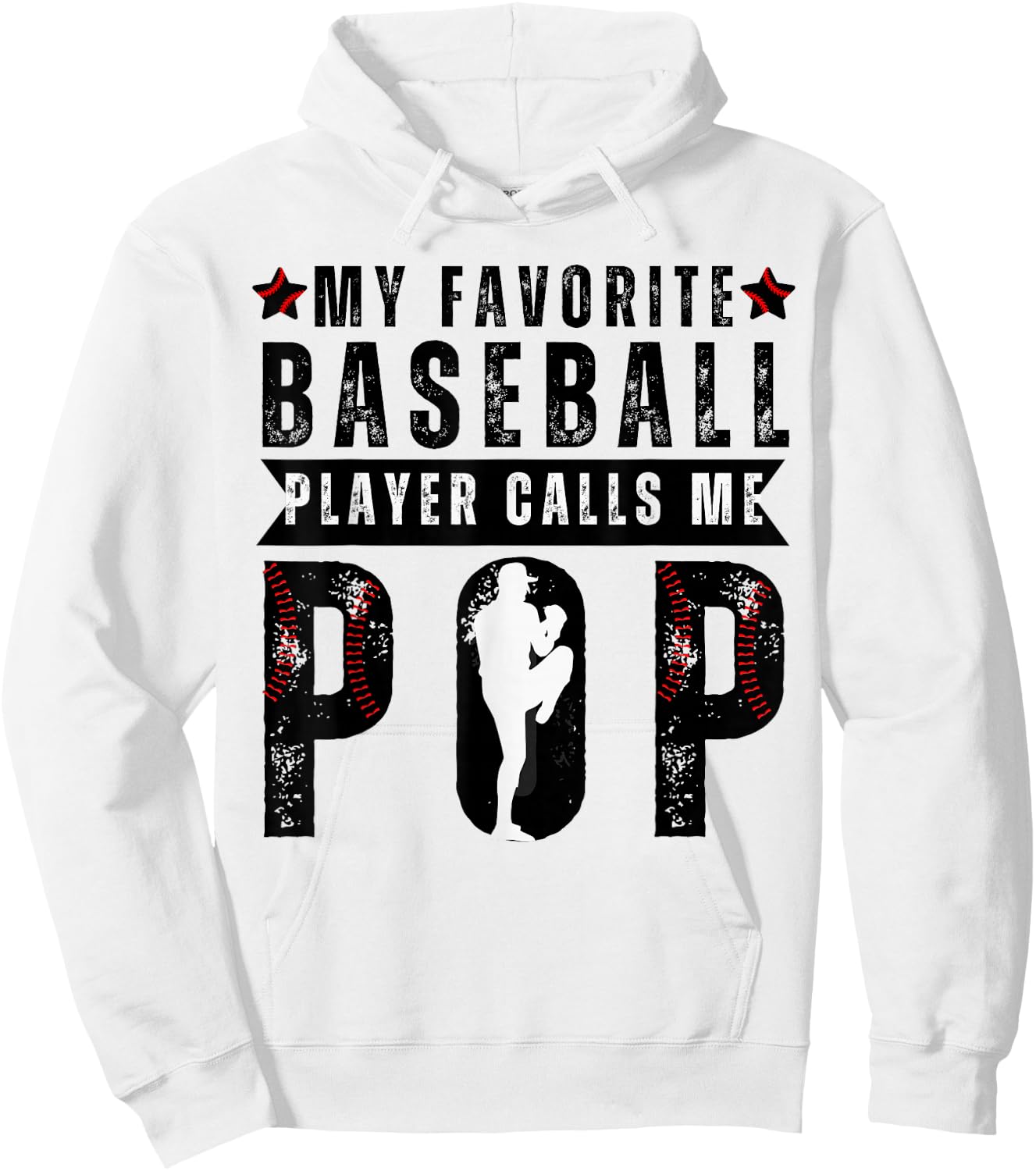 My Favorite Baseball Player Calls Me Pop Funny Baseball Pop Hoodie - Hoodie | White