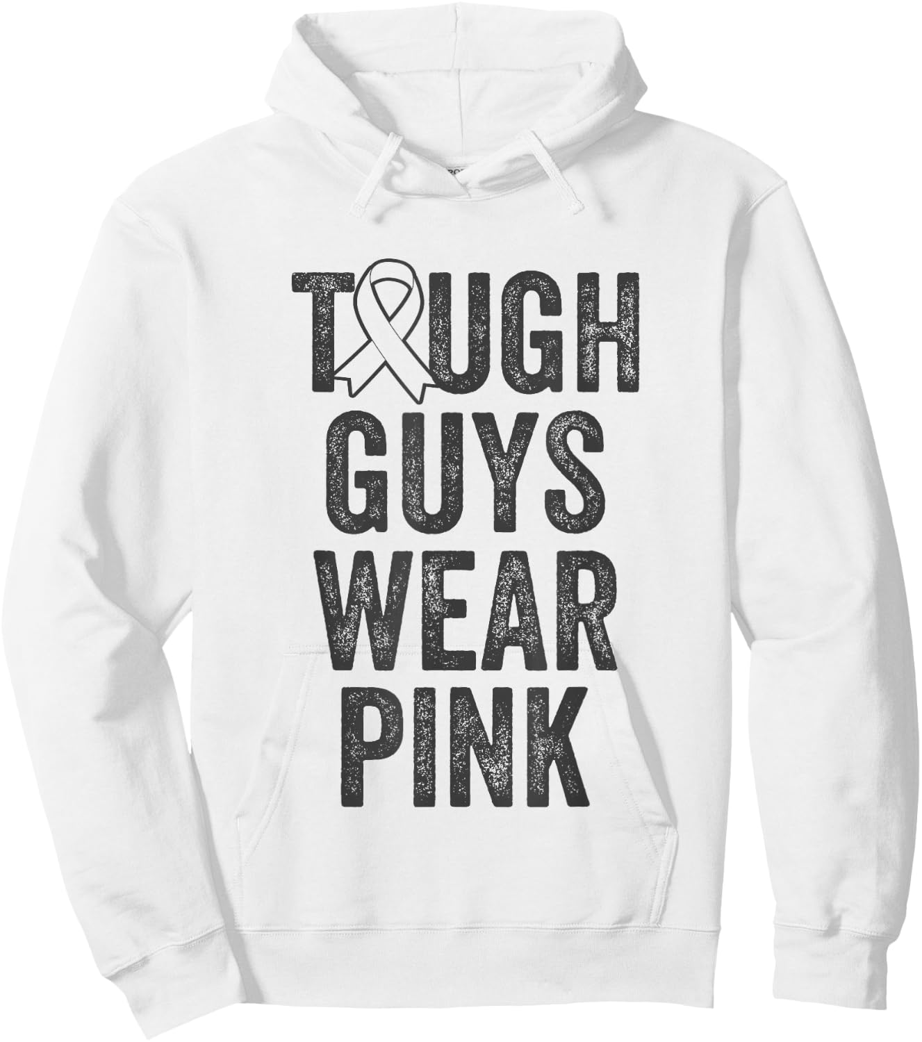 Tough Guys Wear Pink in October for Breast Cancer Awareness Hoodie - Hoodie | White