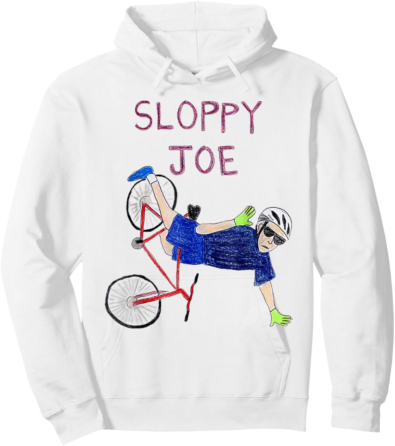Sloppy Joe Running The Country Is Like Riding A Bike Hoodie - Hoodie | White