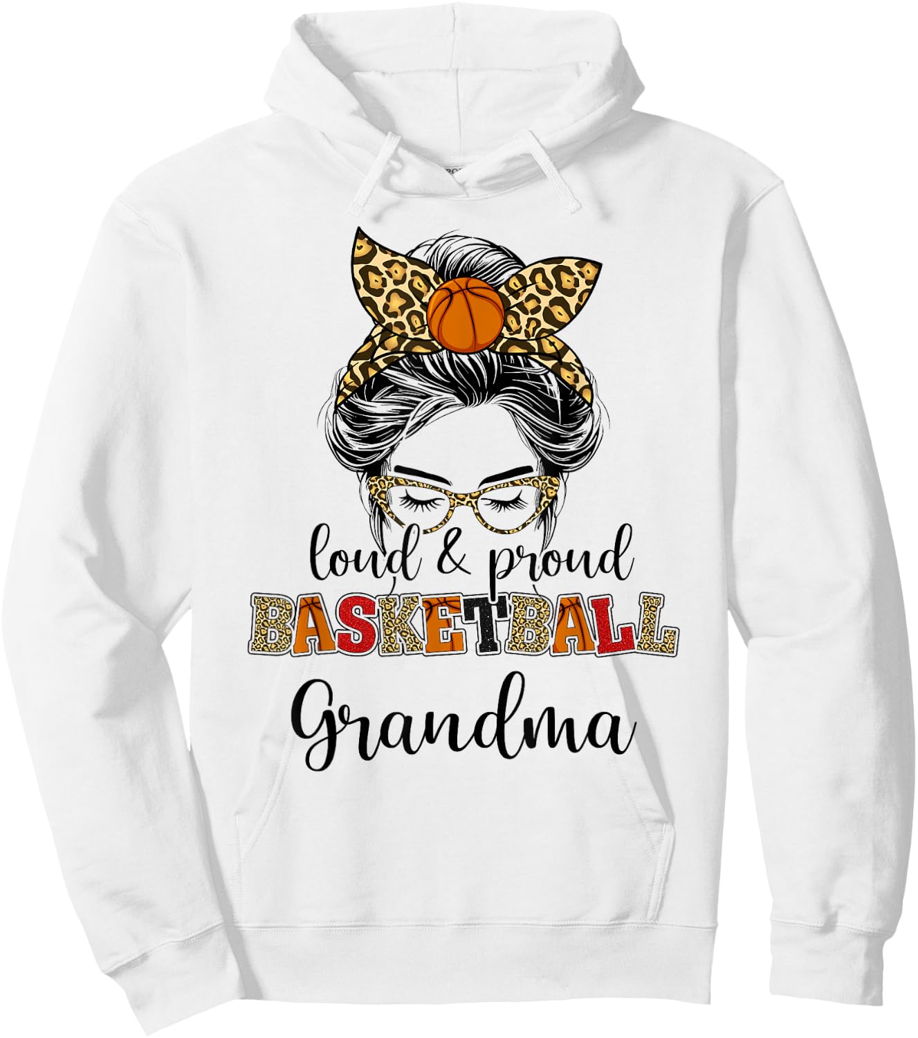 Loud and proud Basketball Grandma messy bun Hoodie - Hoodie | White
