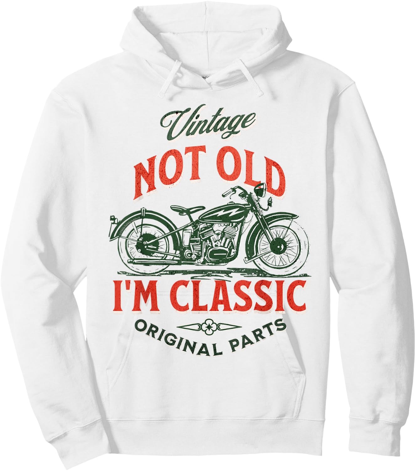 Vintage Motorcycle Dad Granddad I'm Not Old I’m Classic Hoodie - Hoodie | White