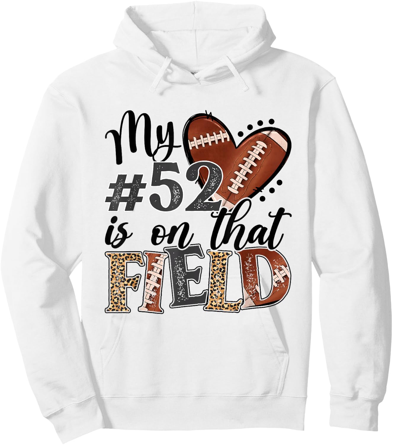 My heart is On That Field Custom Number 52 Football Mom Hoodie - Hoodie | White