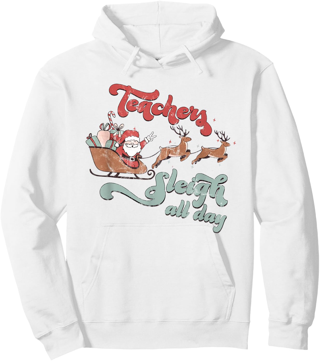 Teachers Sleigh All Day Christmas Holiday Retro Men Women Hoodie - Hoodie | White