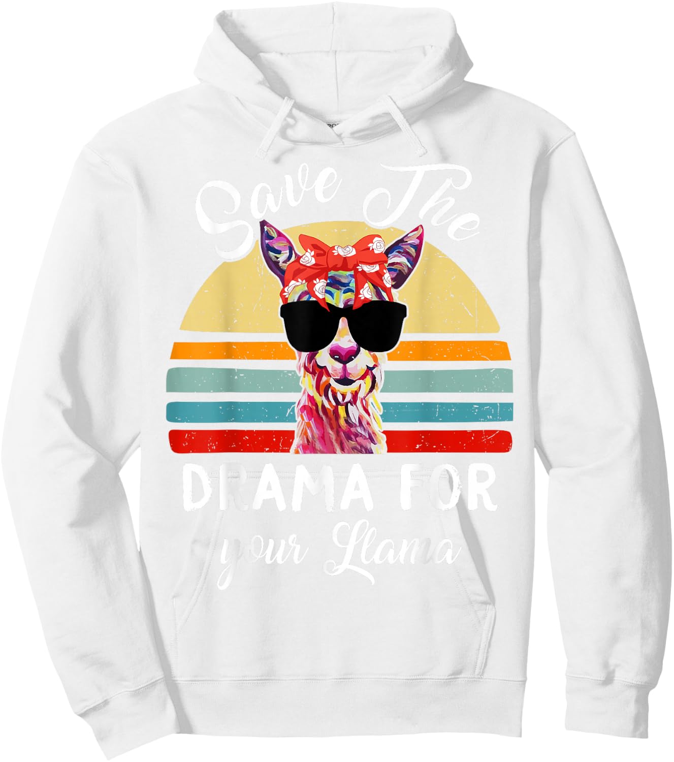 Mama-Llama Save The Drama for Your Llama-Shirt Women Funny Hoodie - Hoodie | White