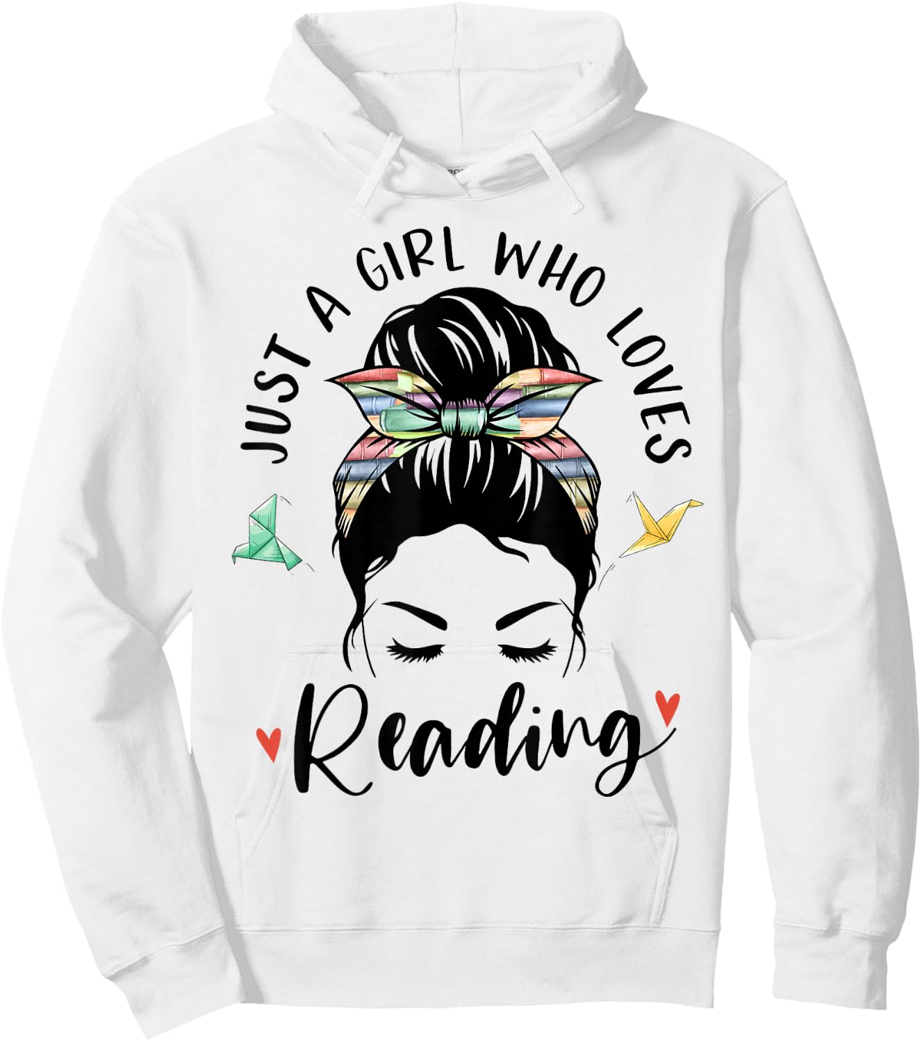 Just A Girl Who Loves Reading Hair Bun Gifts For Book Lover Hoodie - Hoodie | White