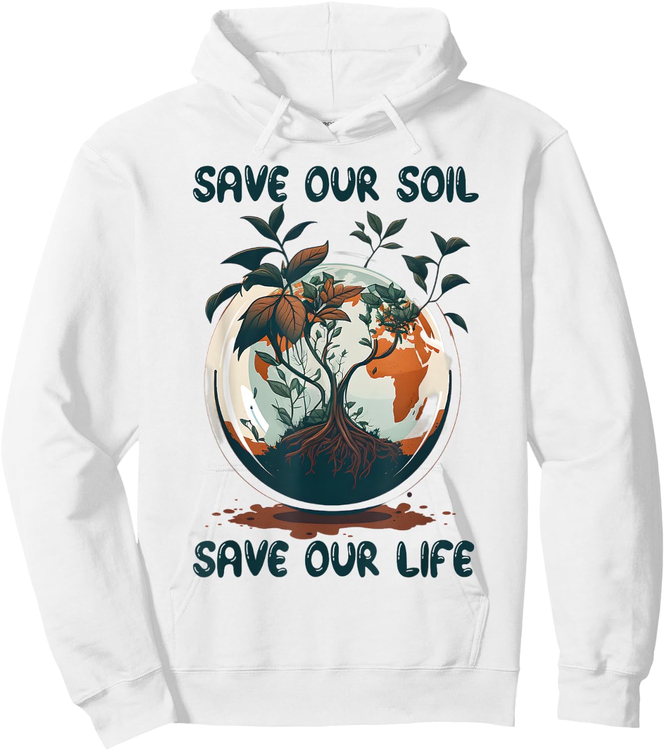 Save Our Soil Save Our Life Earth Day Men Women Kids Hoodie - Hoodie | White