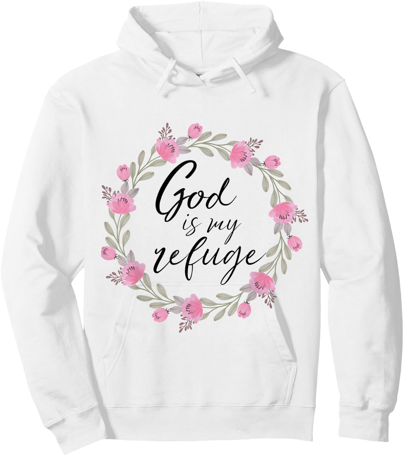 God is My Refuge Psalm 91 Bible Verse Floral Hoodie - Hoodie | White
