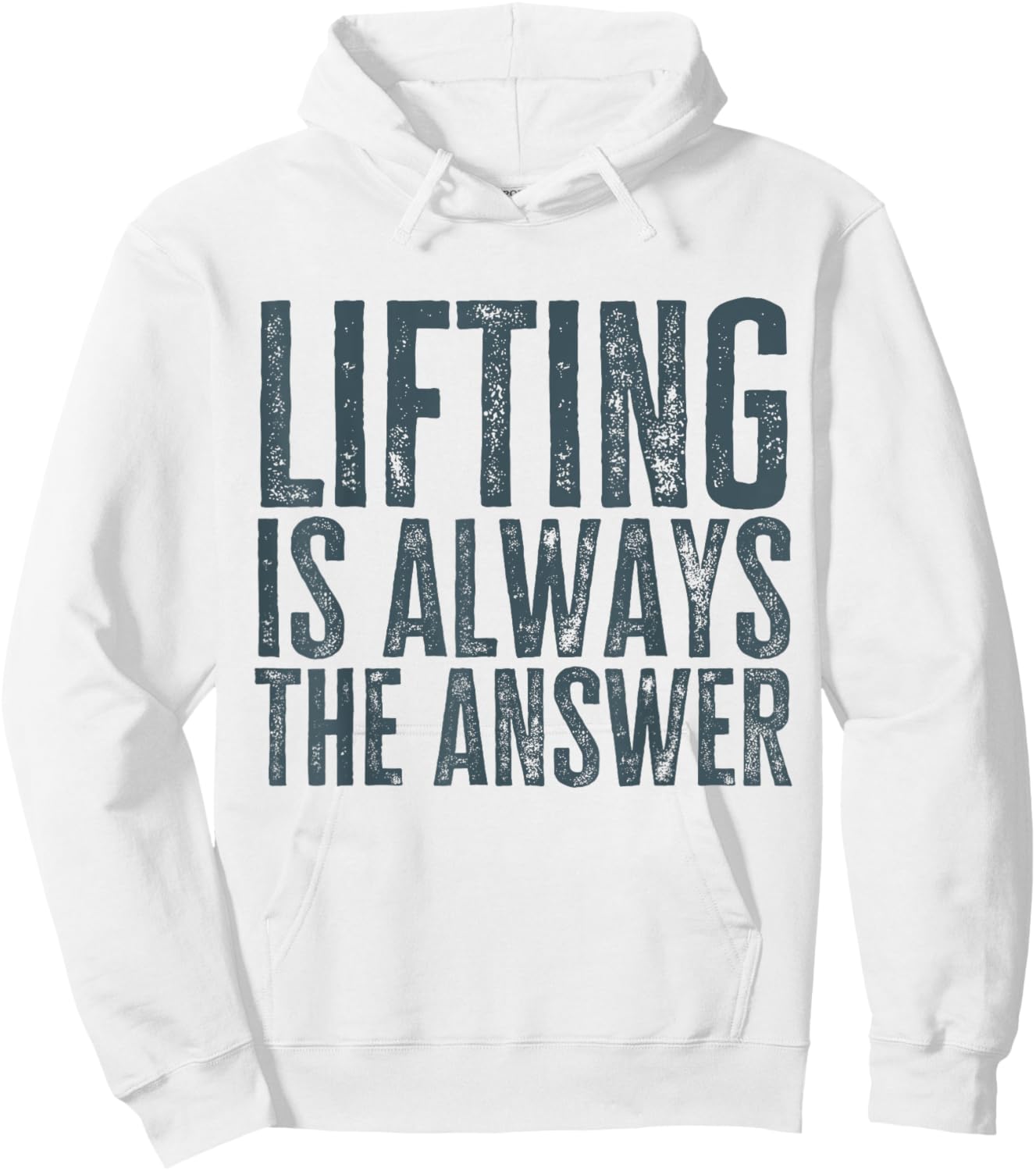Funny Gym Workout Weightlifting Is Always The Answer Hoodie - Hoodie | White