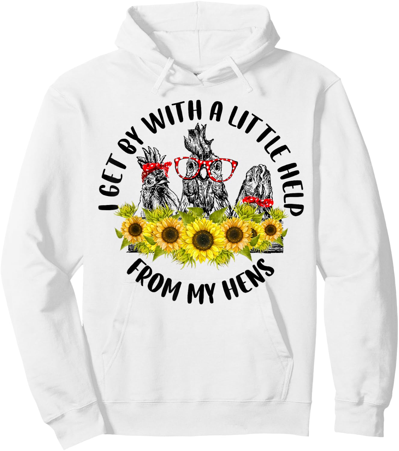 I Get By With A Little Help From My Hens Farmer Vintage Hoodie - Hoodie | White