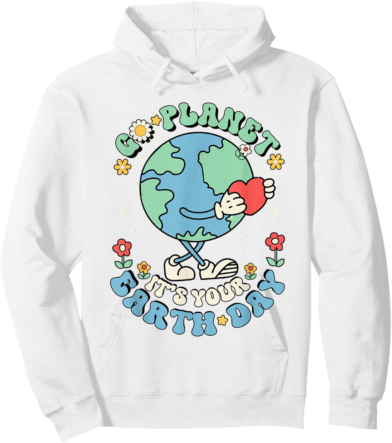 Cute Go Planet Its Your Earth Day 2026 Teacher Kids Groovy Hoodie - Hoodie | White