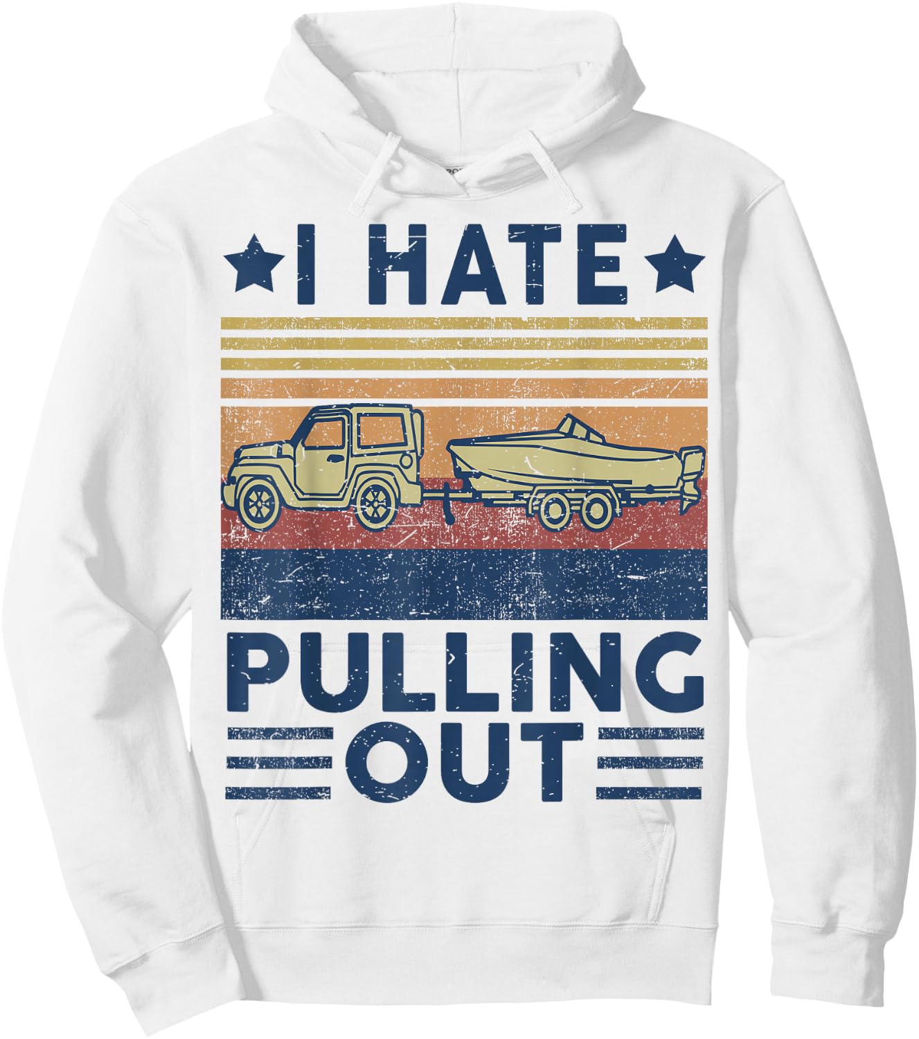 Men's Motorboating I Hate Pulling Out Funny Boat Captain Dad Hoodie - Hoodie | White