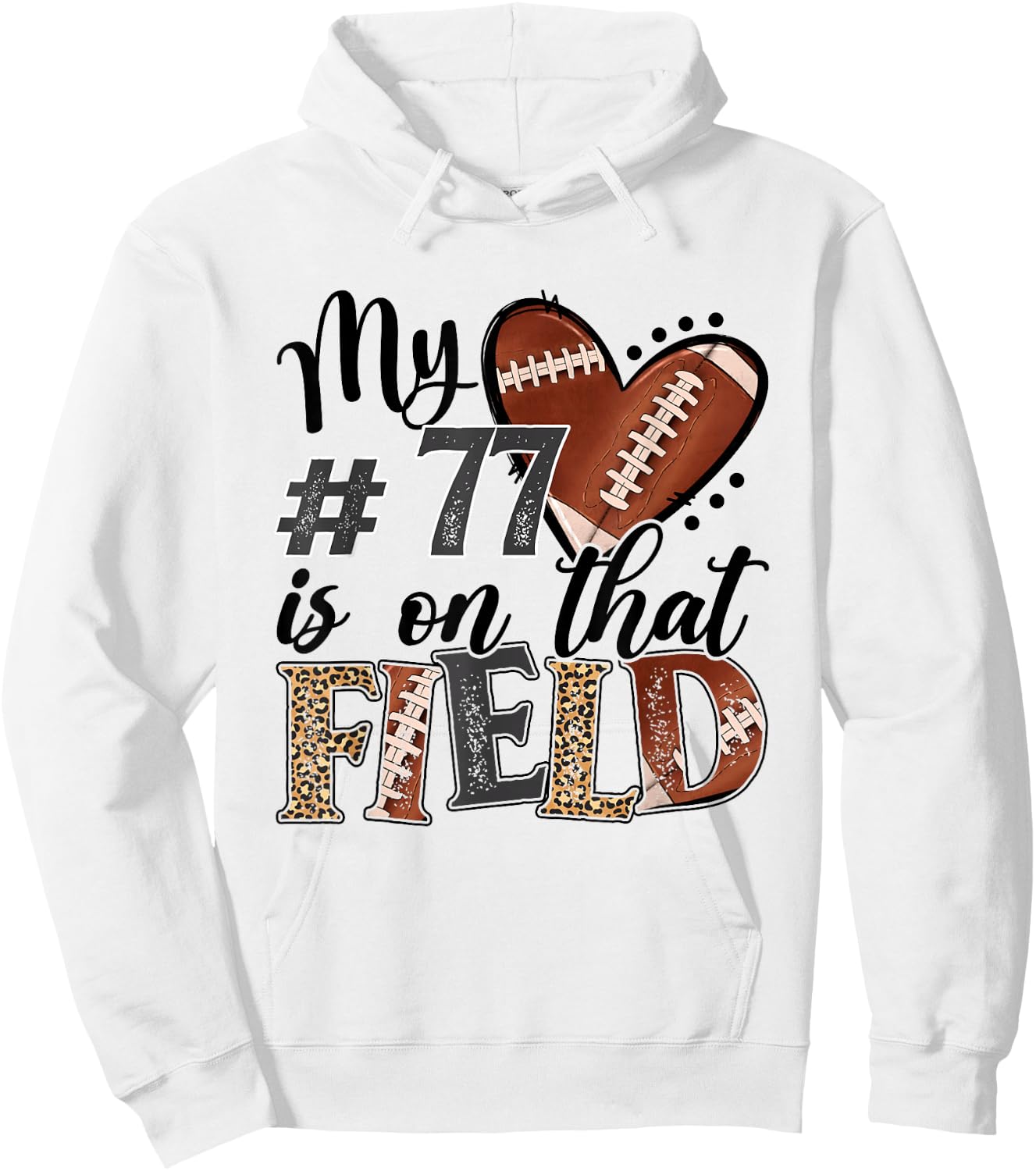 My heart is On That Field Custom Number 77 Football Mom Hoodie - Hoodie | White