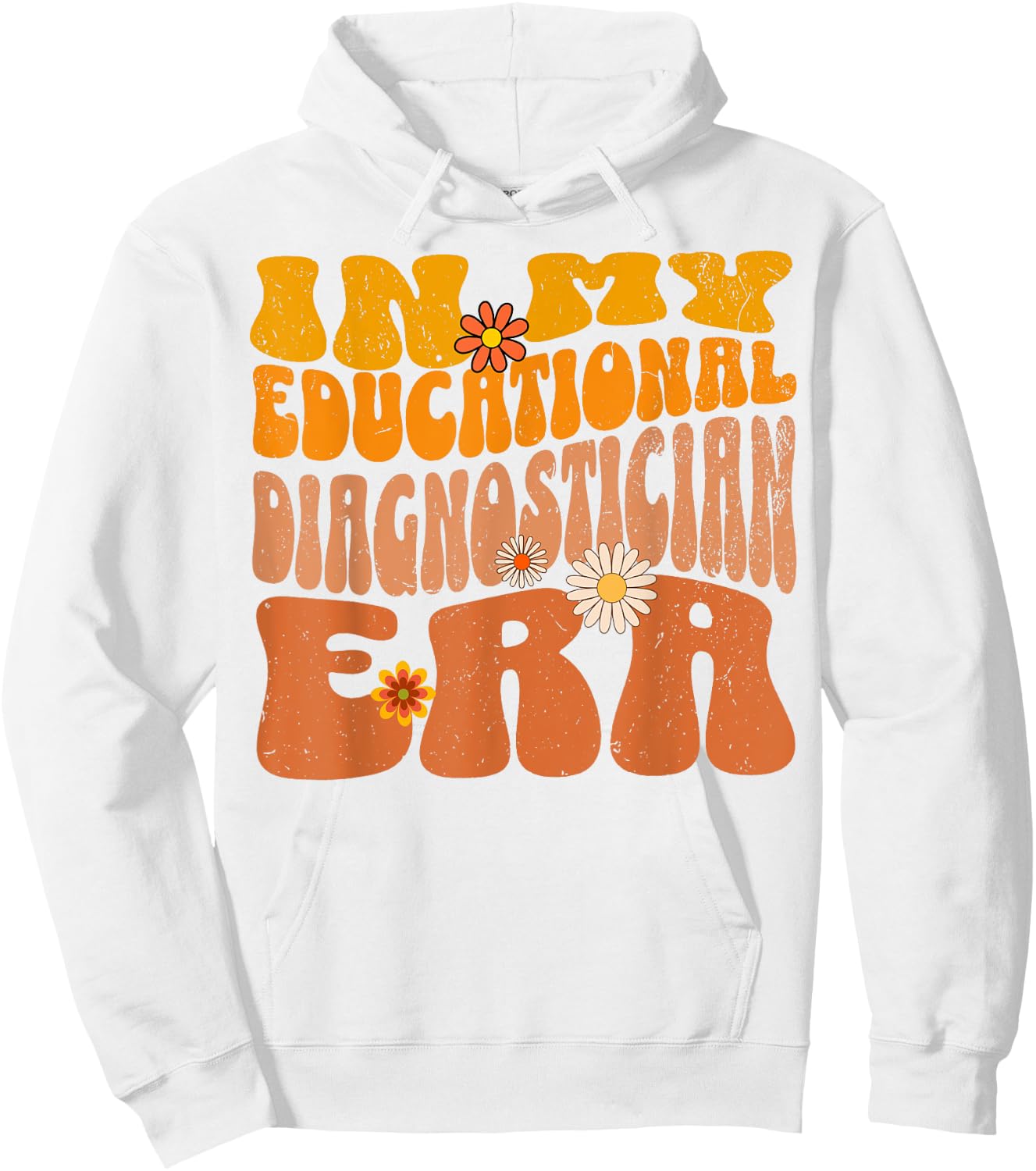 Vintage In My Educational Diagnostician Era Psychologist Hoodie - Hoodie | White