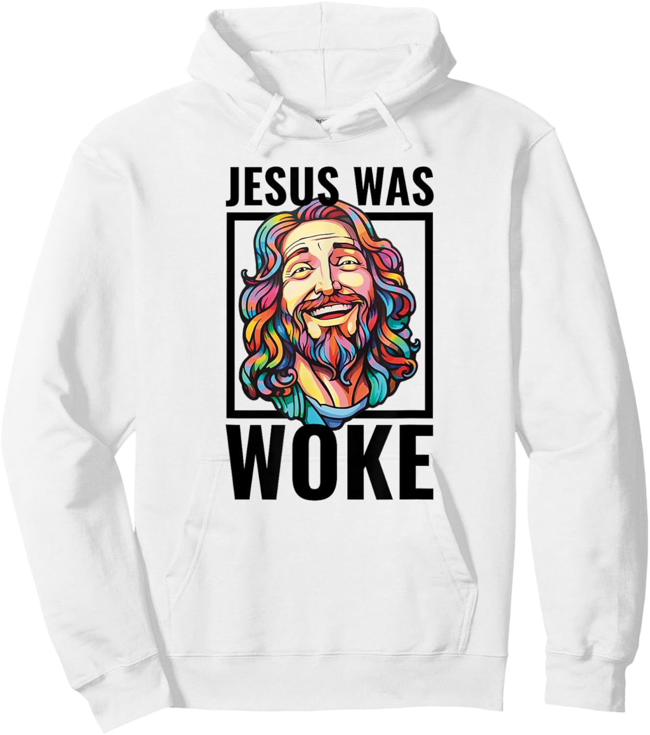Jesus Was Woke Proud Liberal Christian Woke Democrat Hoodie - Hoodie | White