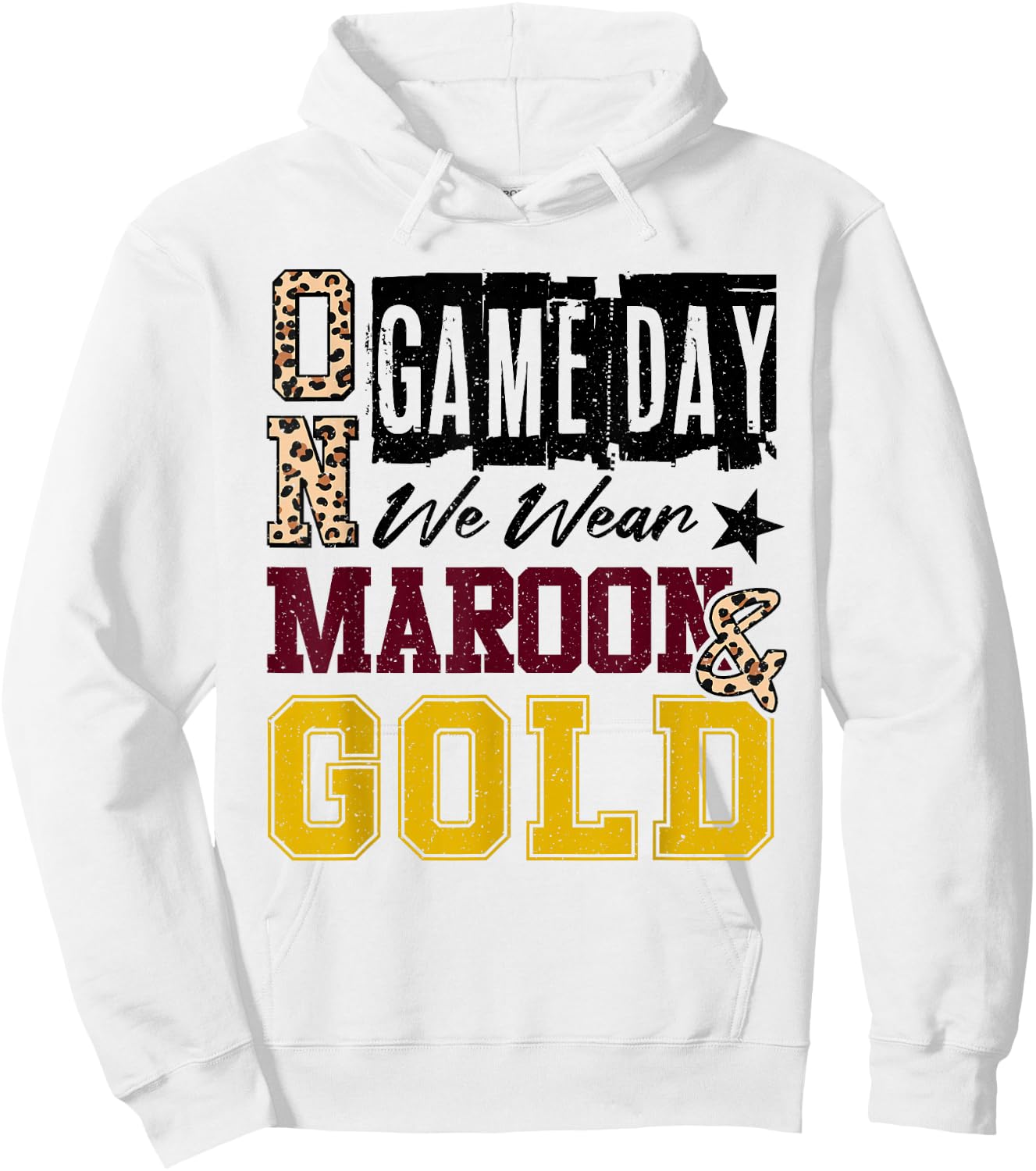 On Gameday Football We Wear Maroon and Gold School Spirit Hoodie - Hoodie | White