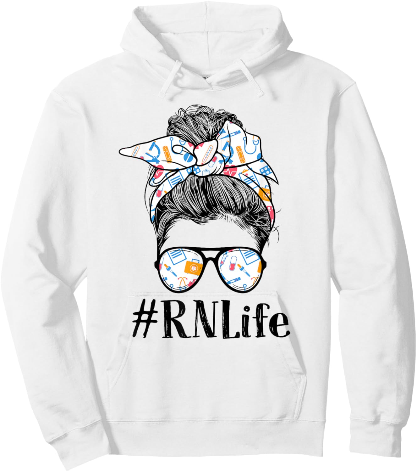 RN Registered Nurse Life Appreciation Day Messy Bun Women Hoodie - Hoodie | White