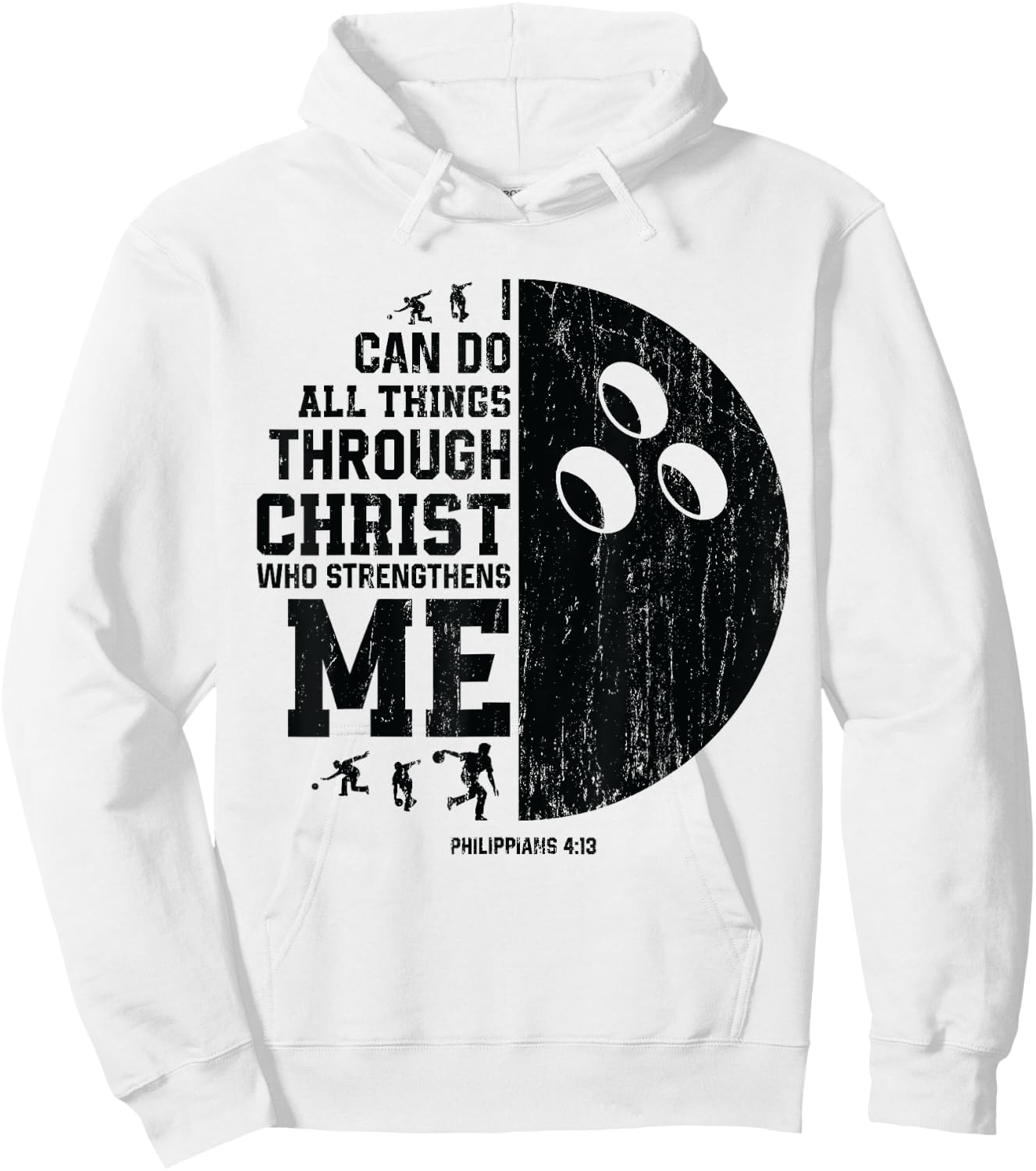 Christ Strengthens Me - Religious Christian Bowling Hoodie - Hoodie | White