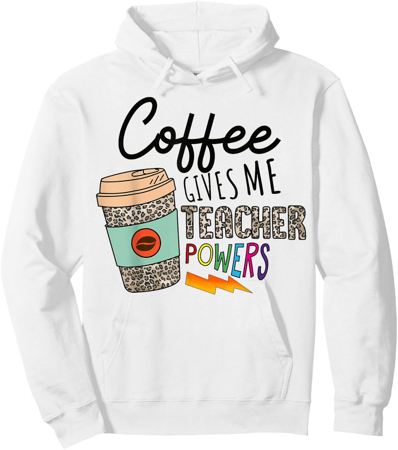 Coffee Gives Me Teacher Power Funny Teacher Elementary Women Hoodie - Hoodie | White