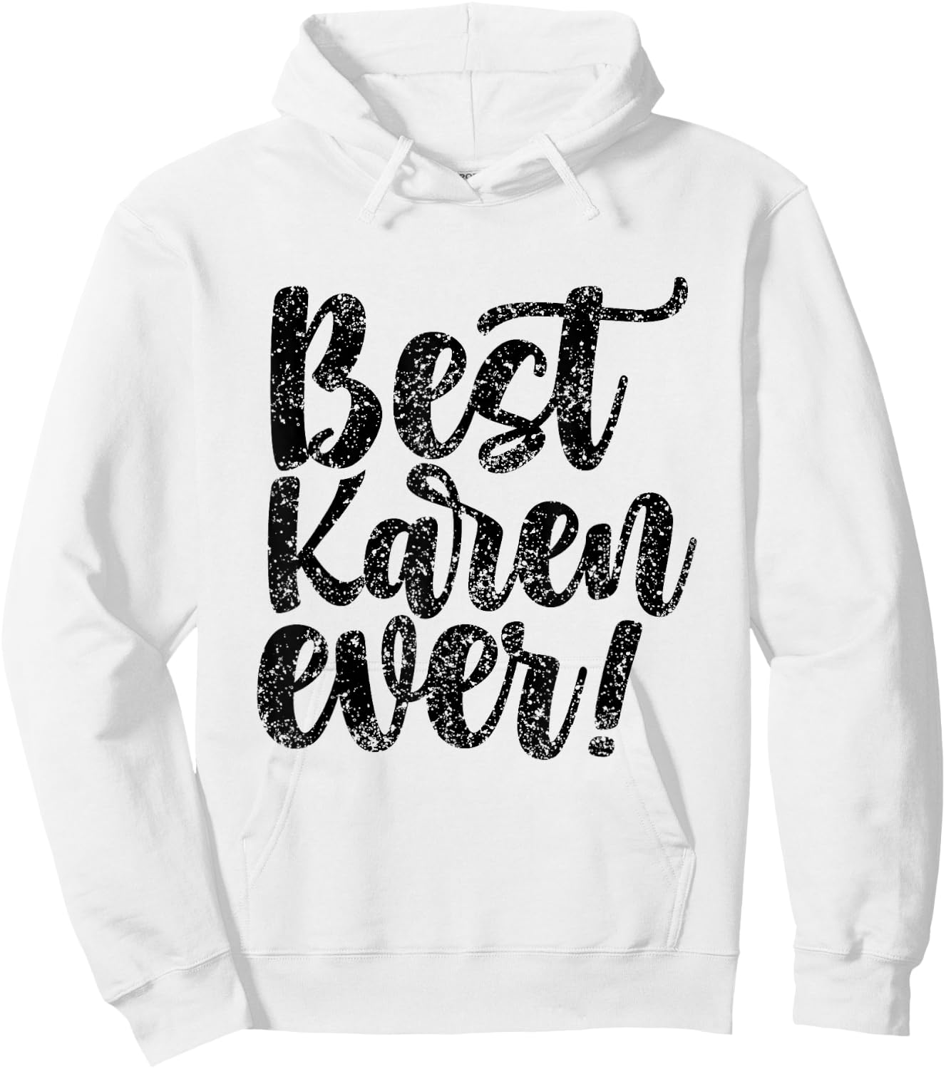 Best Karen Ever Calm Down Karens Hoodie - Hoodie | White