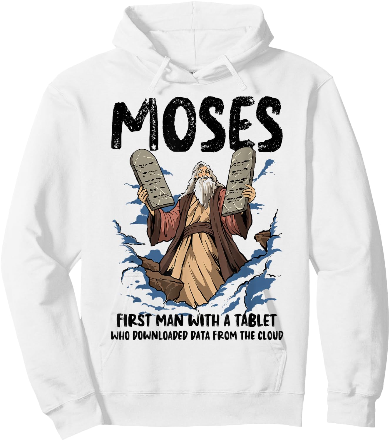 Funny Moses Shirt Christian Humor Bible Gospel Data Cloud Hoodie - Hoodie | White