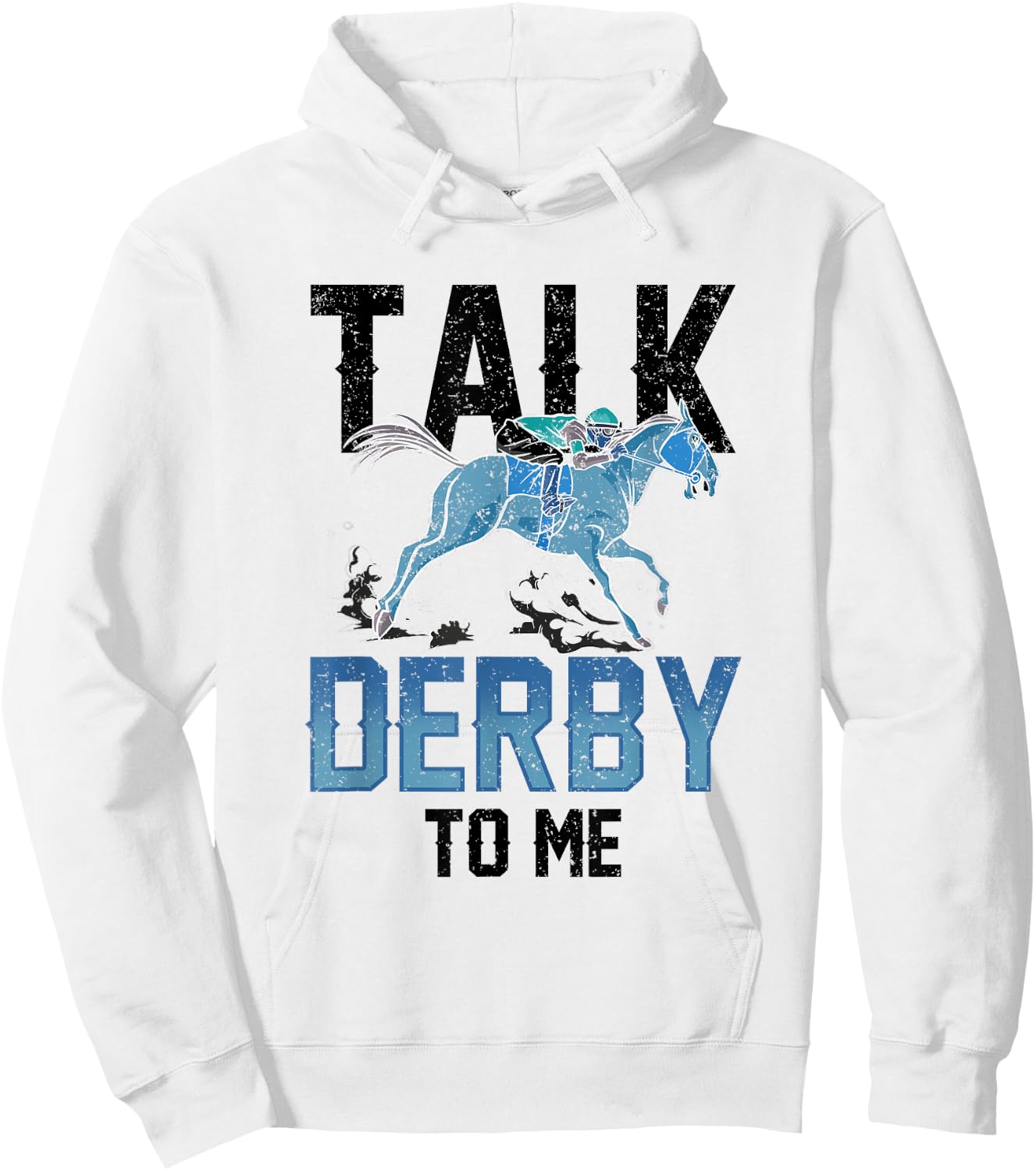 Talk Derby To Me Lover Equestrian Rider Riding Horse Hoodie - Hoodie | White