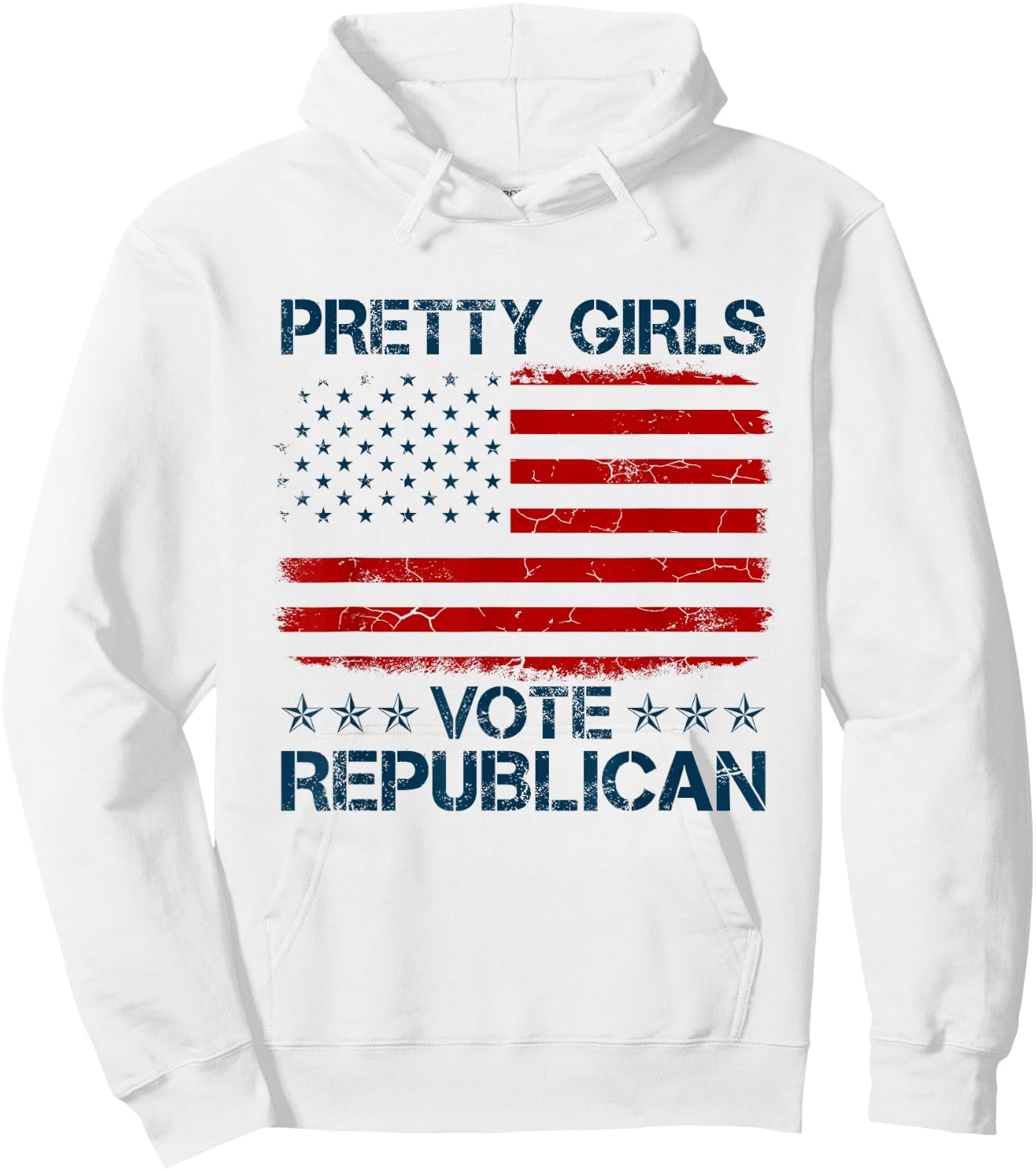 Pretty Girls Vote Republican American Flag Funny Patriotic Hoodie - Hoodie | White