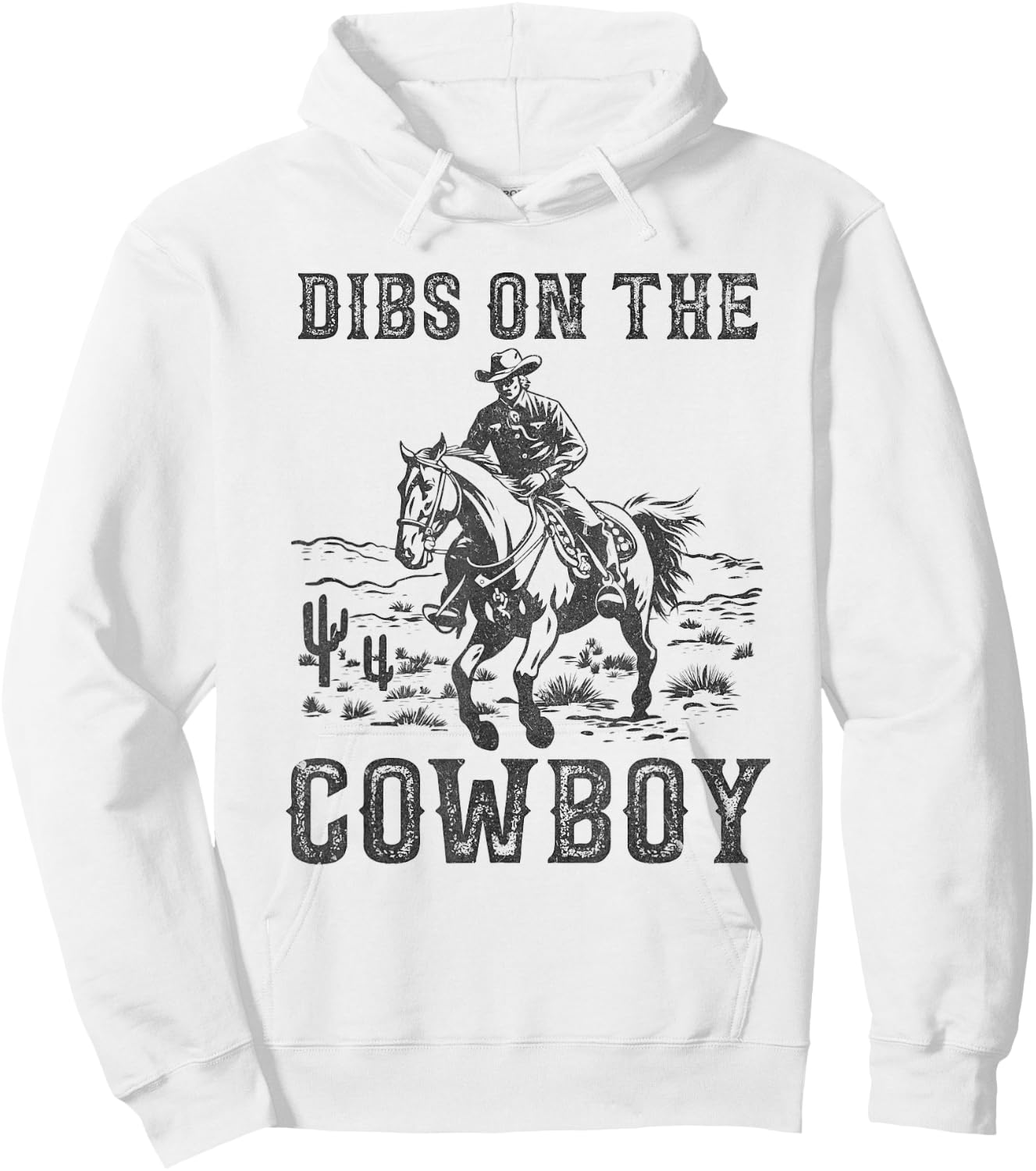 Dibs On The Cowboy Vintage Western Country Cowgirls Hoodie - Hoodie | White