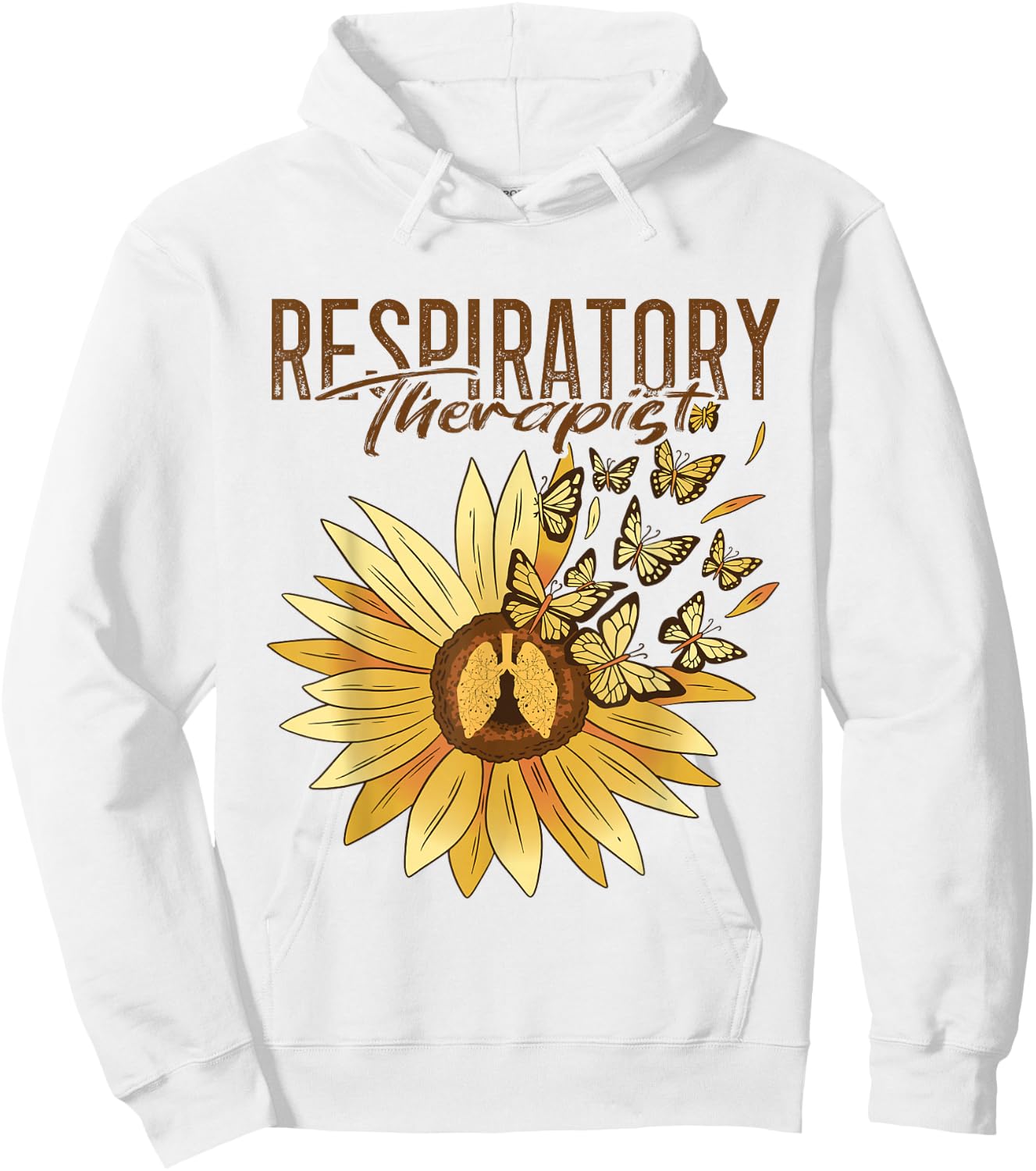 Respiratory Therapist Sunflower RT Lungs Respiratory Therapy Hoodie - Hoodie | White