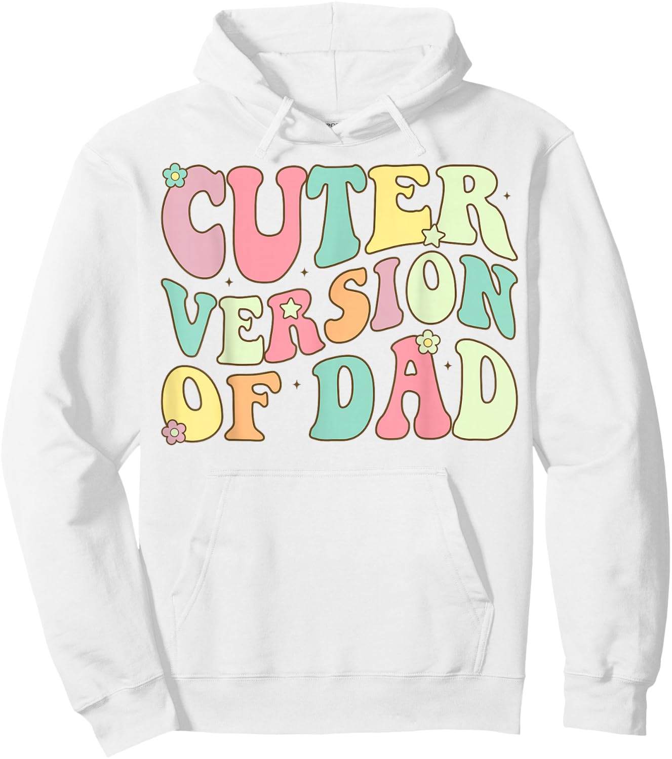 Cuter Version of Dad Hoodie - Hoodie | White