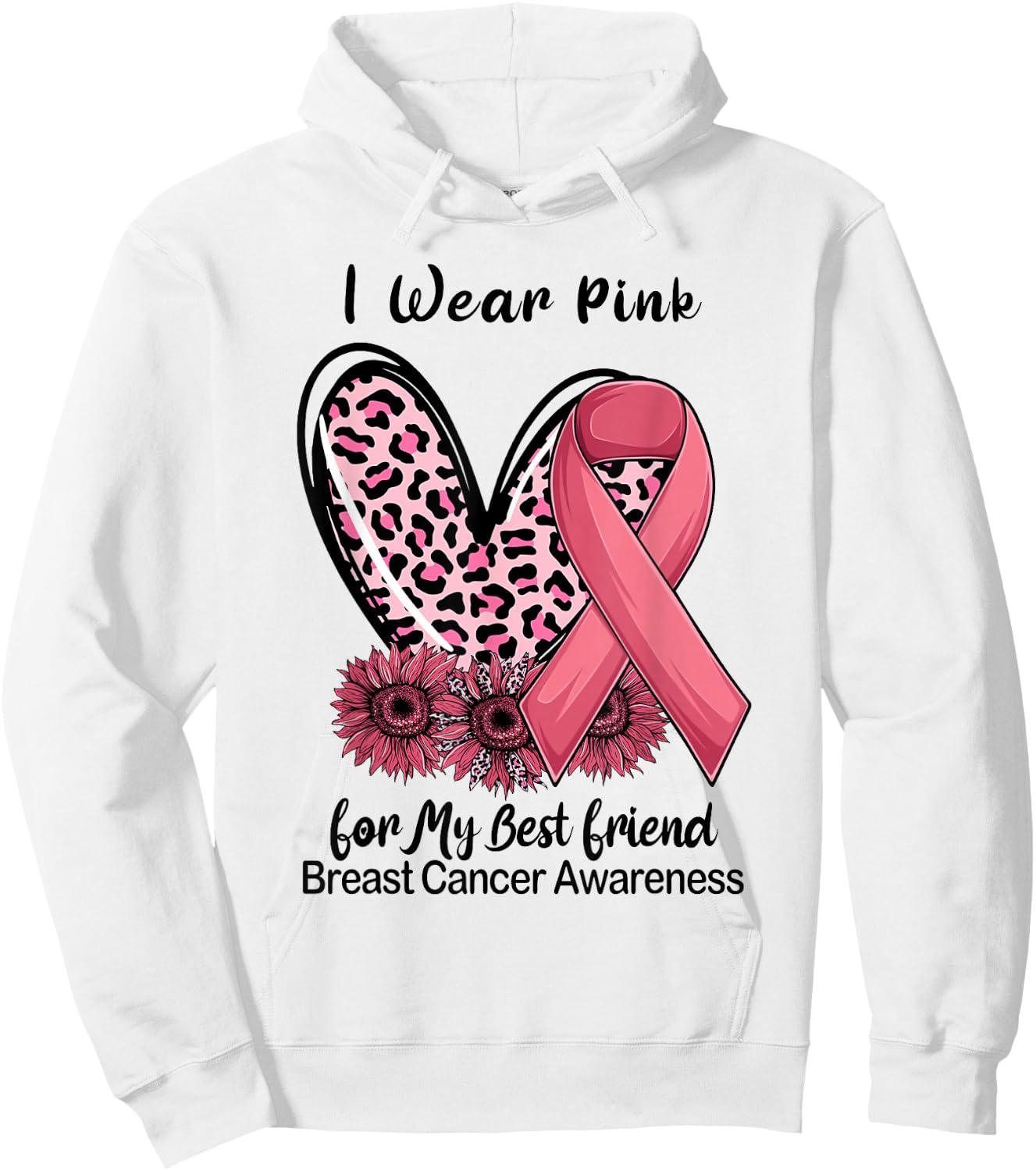 I Wear Pink For My Best Friend Ribbon Leopard Heart Hoodie - Hoodie | White