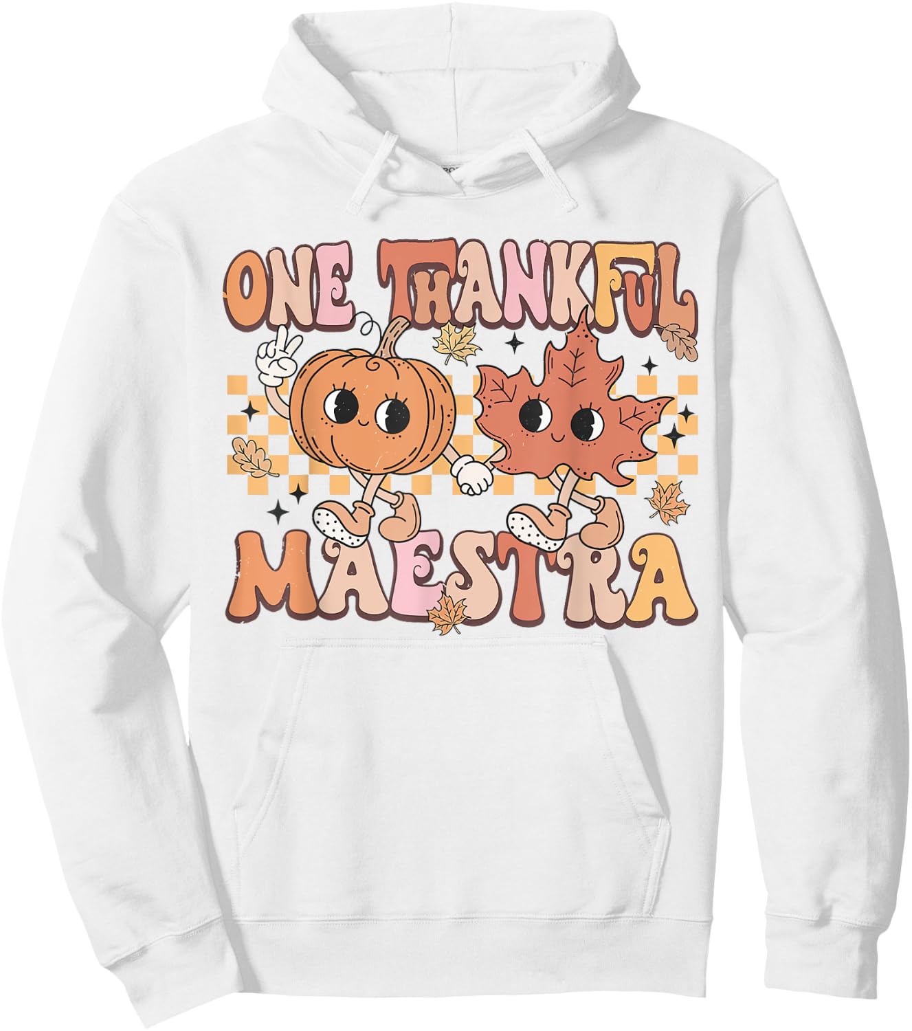 Retro Pumpkin One Thankful Maestra Fall Spanish Teacher Hoodie - Hoodie | White