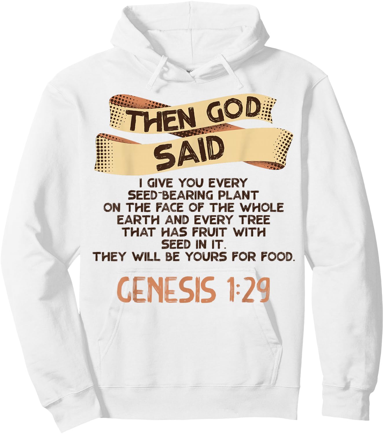 Genesis 1:29 Plant Based Diet Vegan Vegetarian Bible Verse Hoodie - Hoodie | White