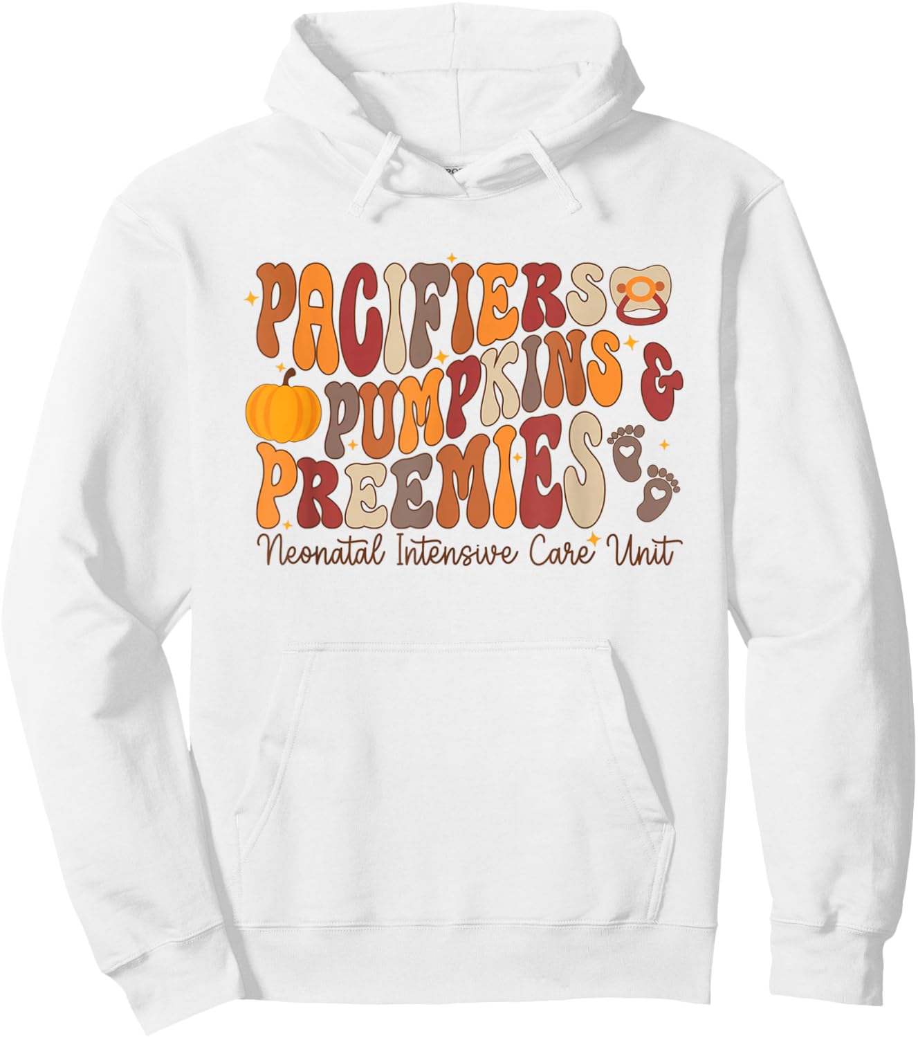 Retro Pacifiers Pumpkins Preemies Thanksgiving NICU Nurse Hoodie - Hoodie | White